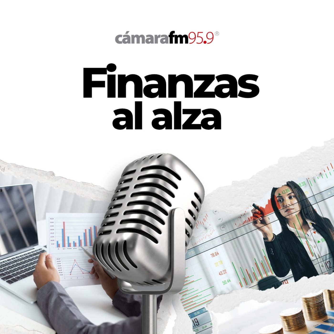 Cámara FM Podcast - Finanzas al alza