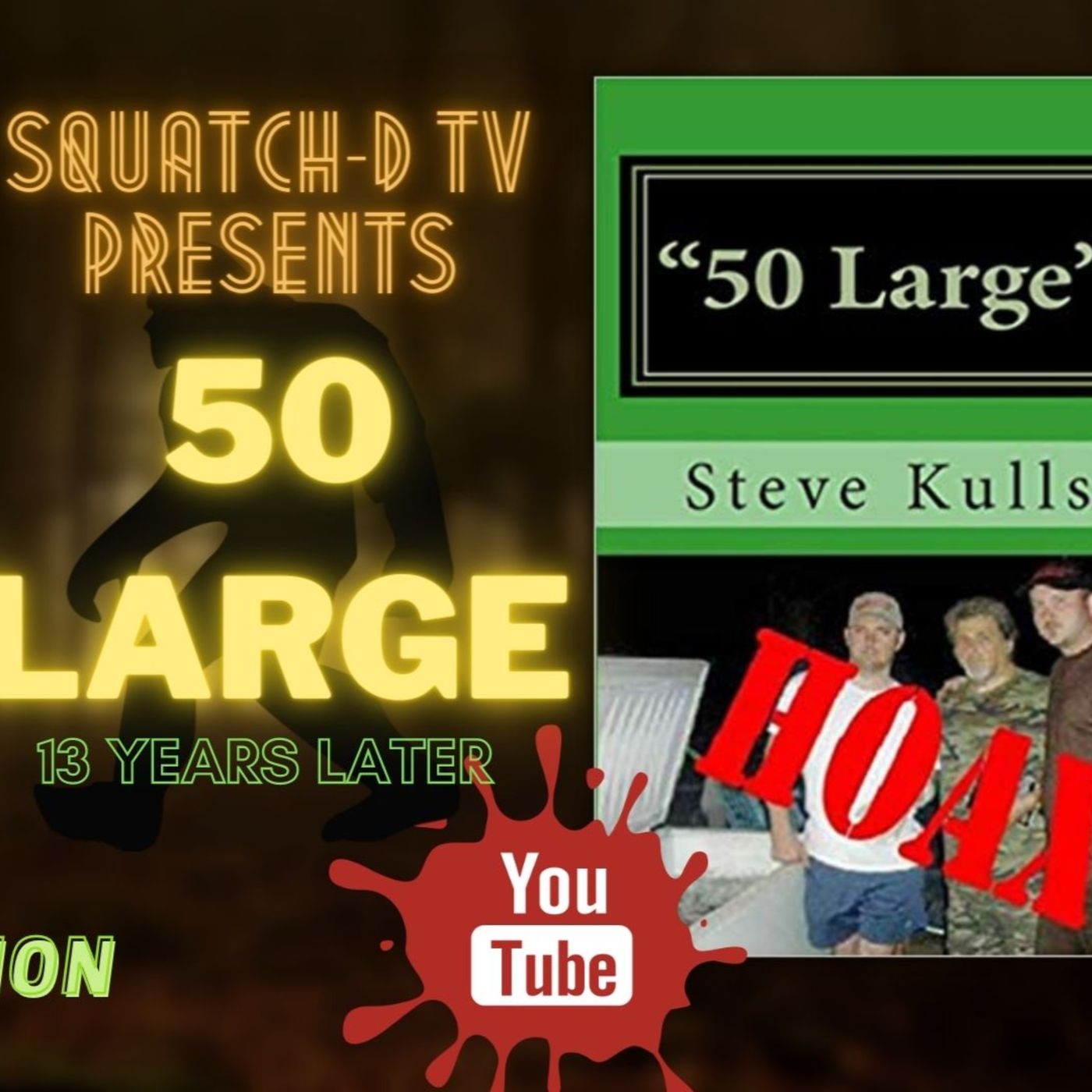 The Bigfoot Mystery - Squatch-D TV