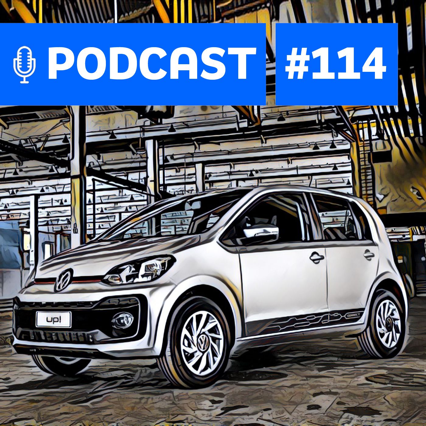 #114: Os erros e acertos do Volkswagen Up! no Brasil