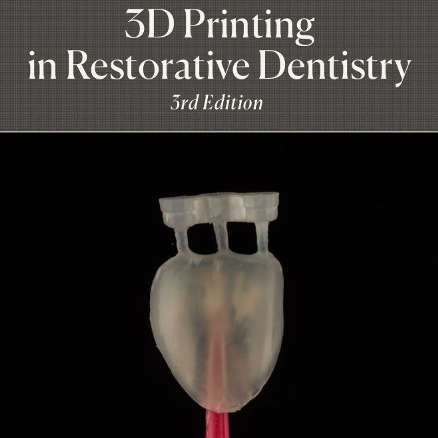3D Printing in Restorative Dentistry