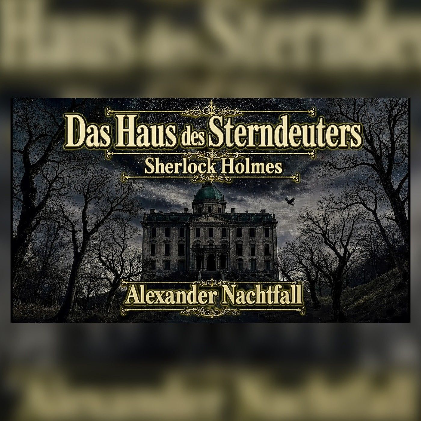 Sherlock Holmes: Das Geheimnis von Haus Nummer 7 | Sherlock Holmes Hörspiel