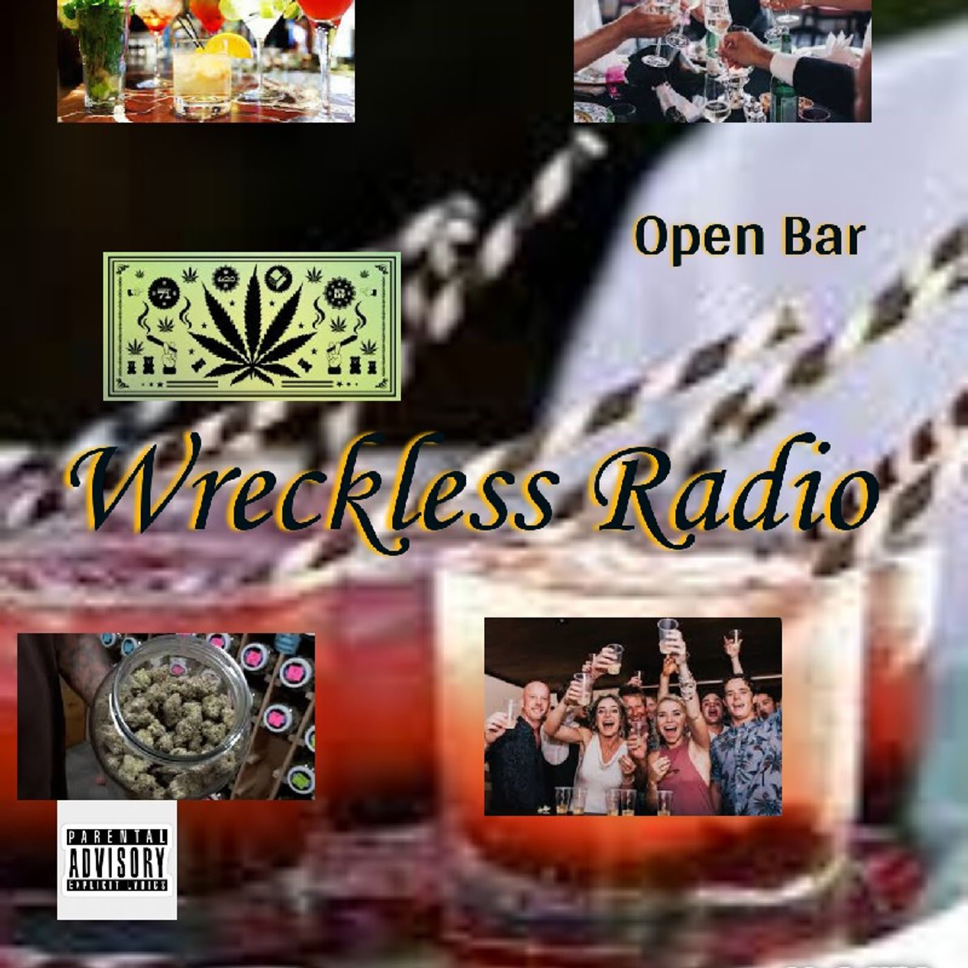 Open Bar - Wreckless Radio Thursday