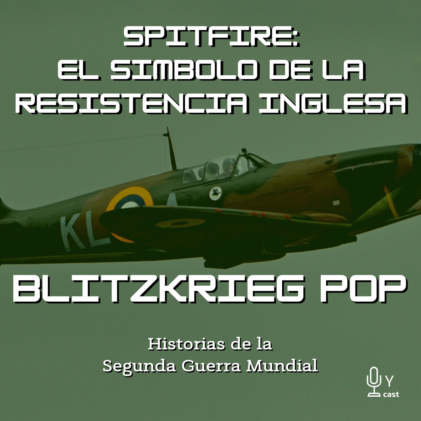 Blitzkrieg Pop: Historias de la Segunda Guerra Mundial