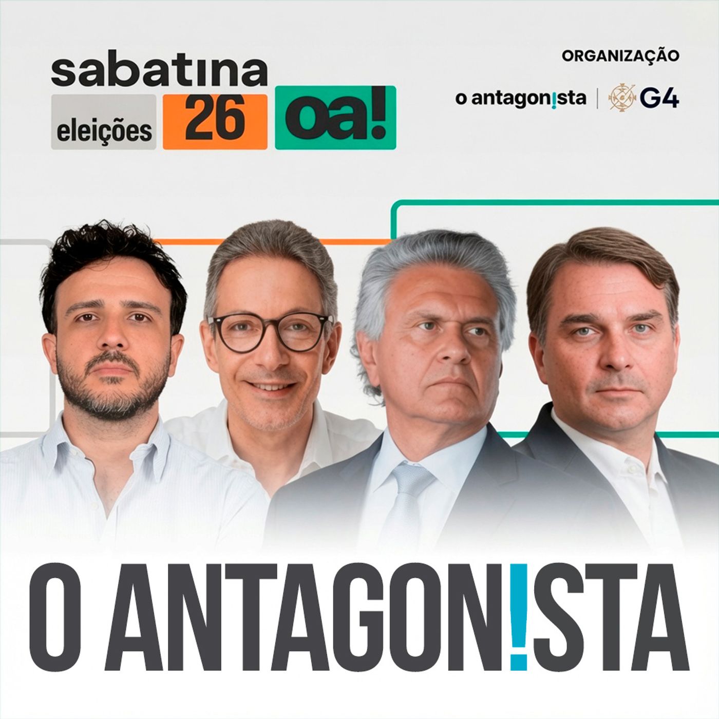 Sabatina O Antagonista | Eleições 2026: Romeu Zema, Ronaldo Caiado, Renan Santos e Flávio Bolsonaro