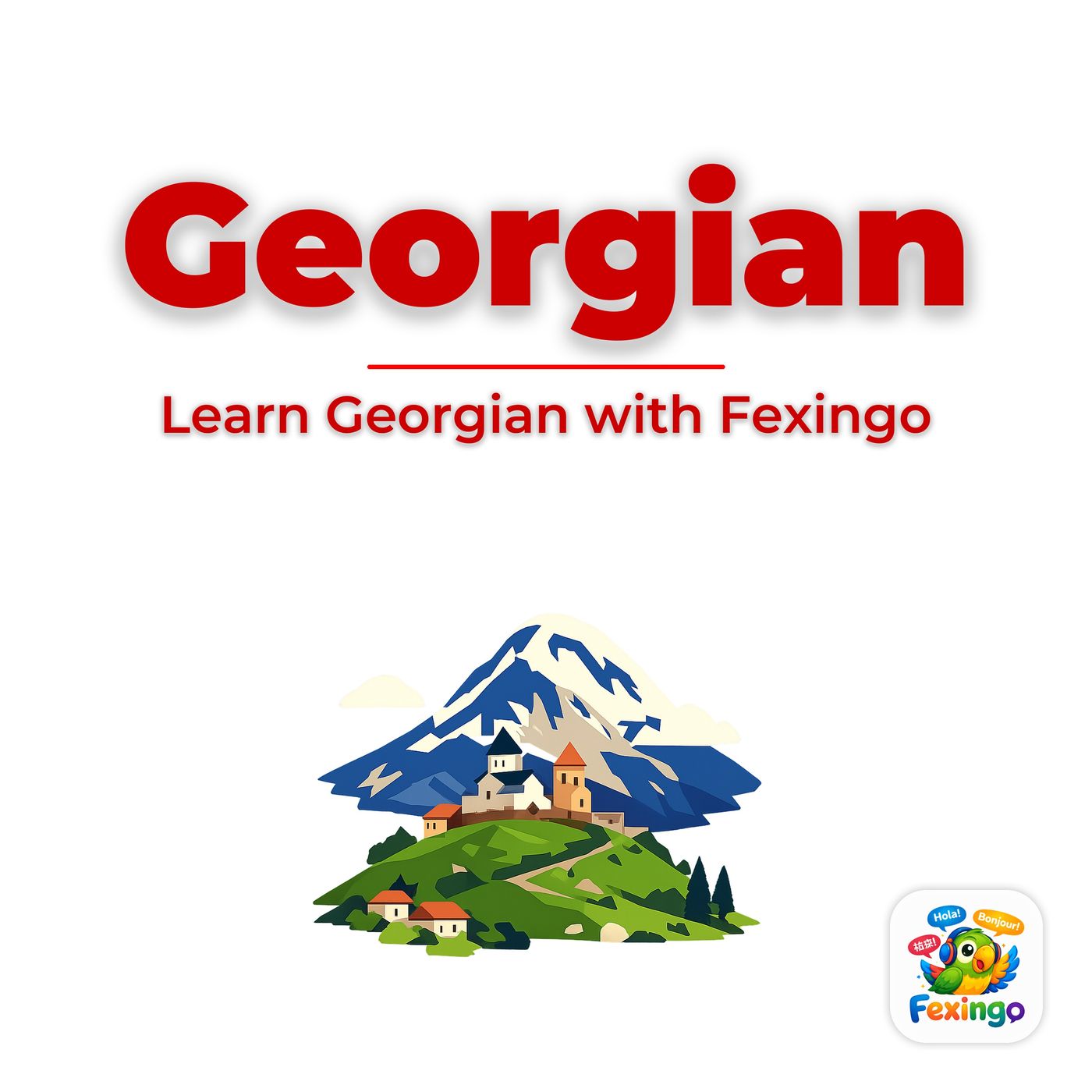 Learn Georgian with Fexingo