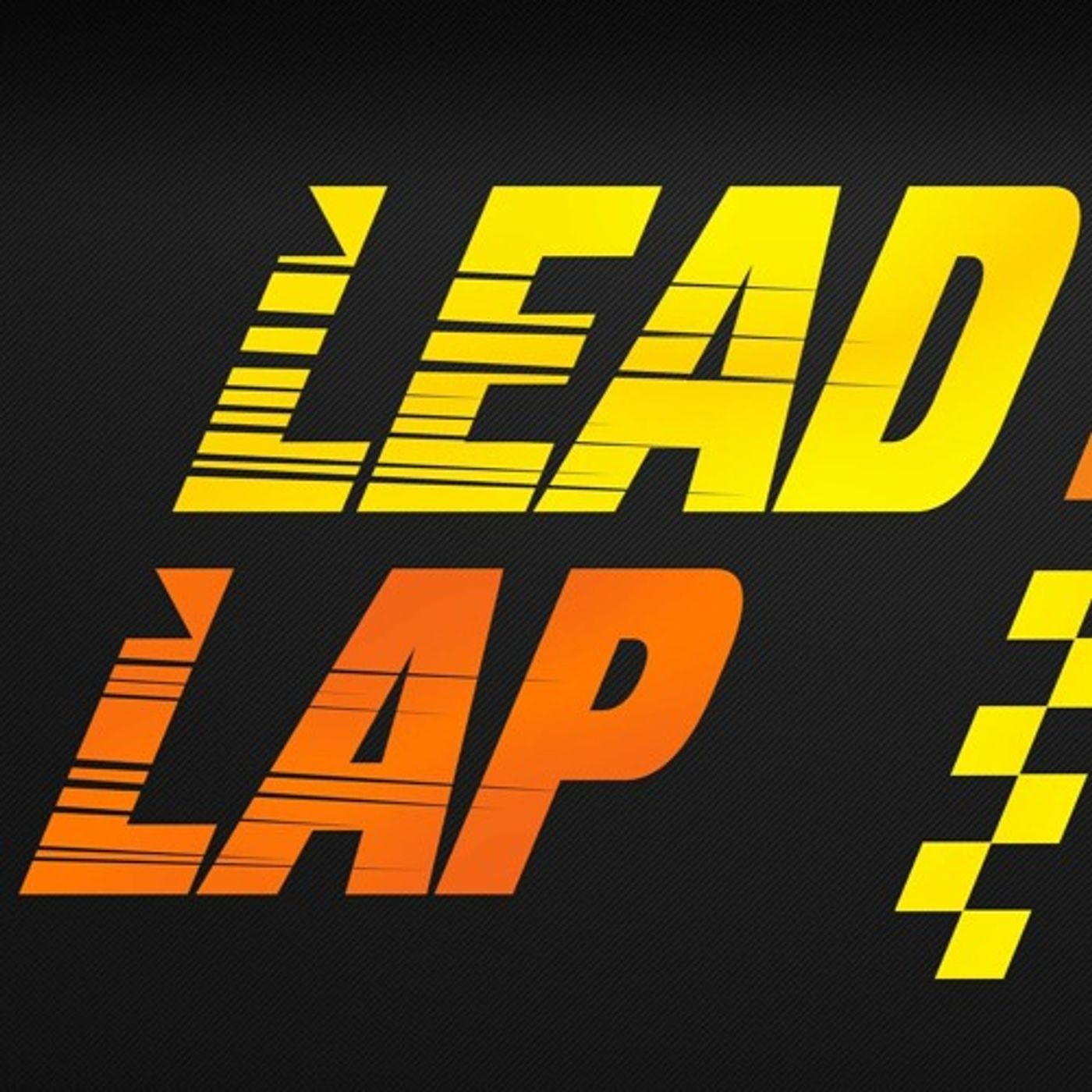 Lead Lap Radio #262 - April 27, 2020 (Seelman, Valento) episode artwork