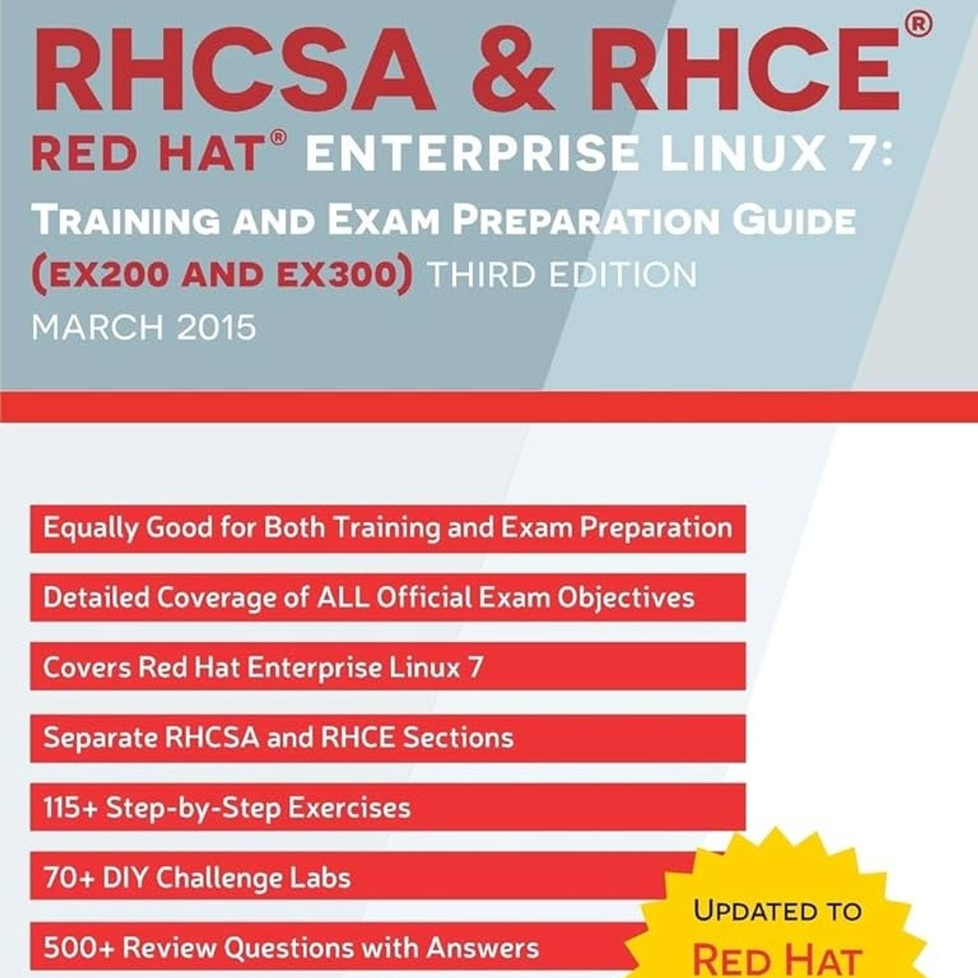 RHCSA & RHCE Red Hat Enterprise Linux 7: Training and Exam Preparation Guide (EX200 and EX300)