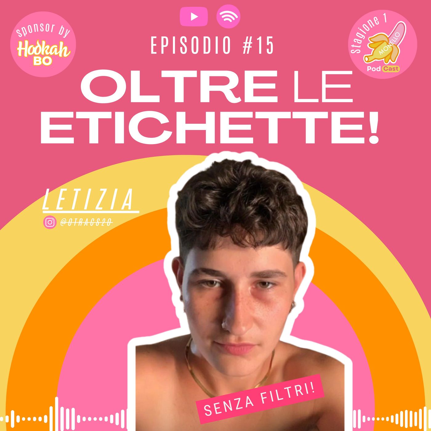 EP #15 Oltre le Etichette - letizia -NON SONO LESBICA sono una persona!