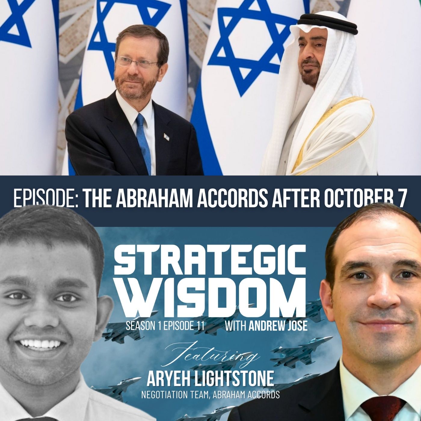 The Abraham Accords After October 7 with Aryeh Lightstone