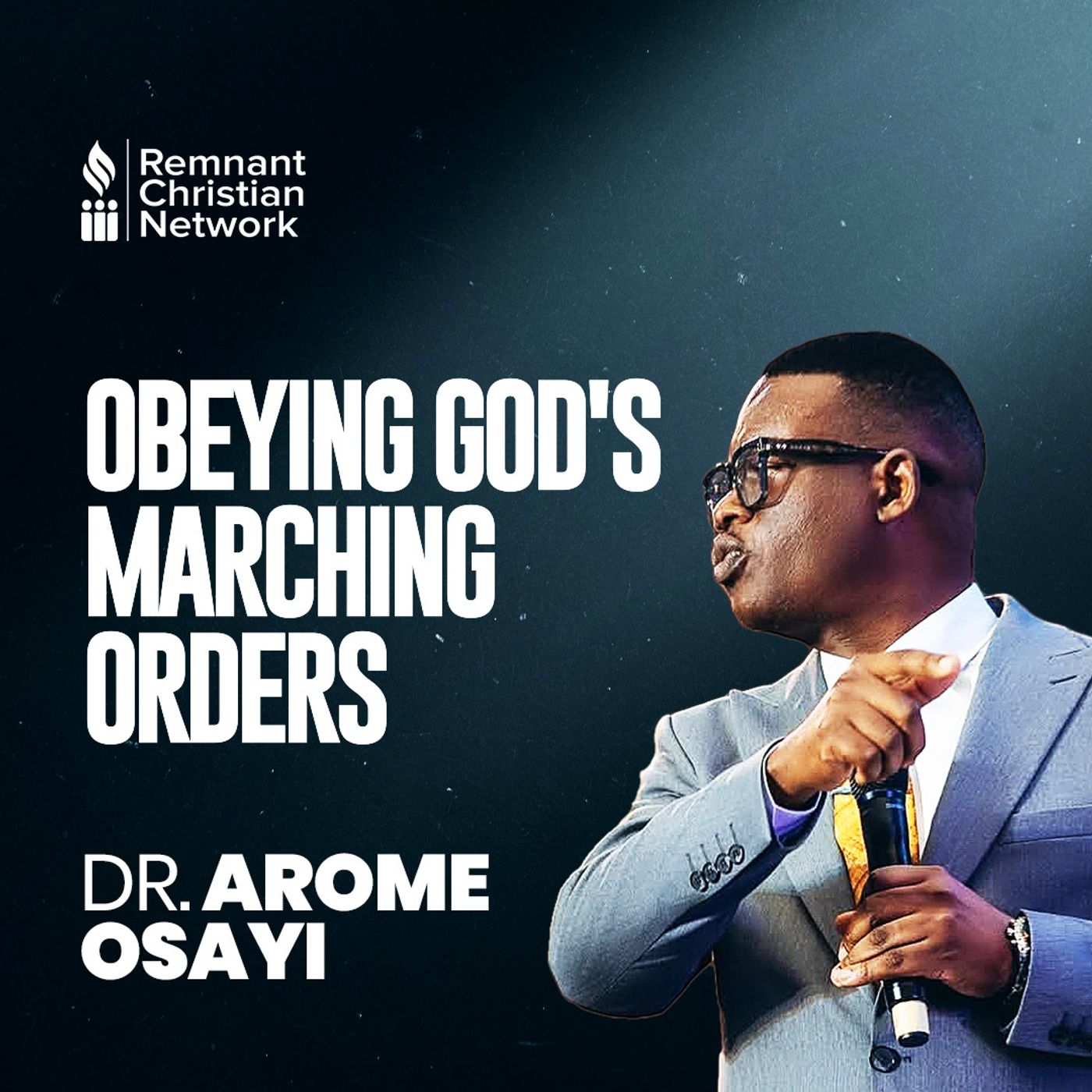 OBEYING GOD'S MARCHING ODER APOSTLE AROME OSAYI