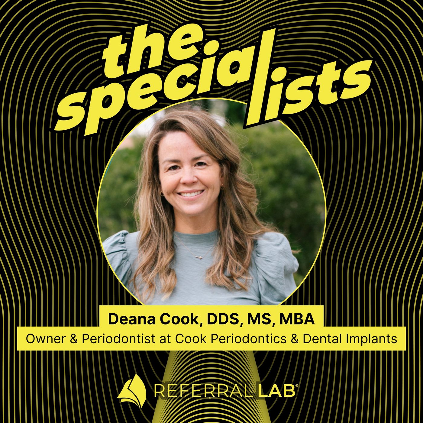 Special List #12: Why the Doctor Isn’t the Most Important Person in the Practice with Dr. Deana Cook