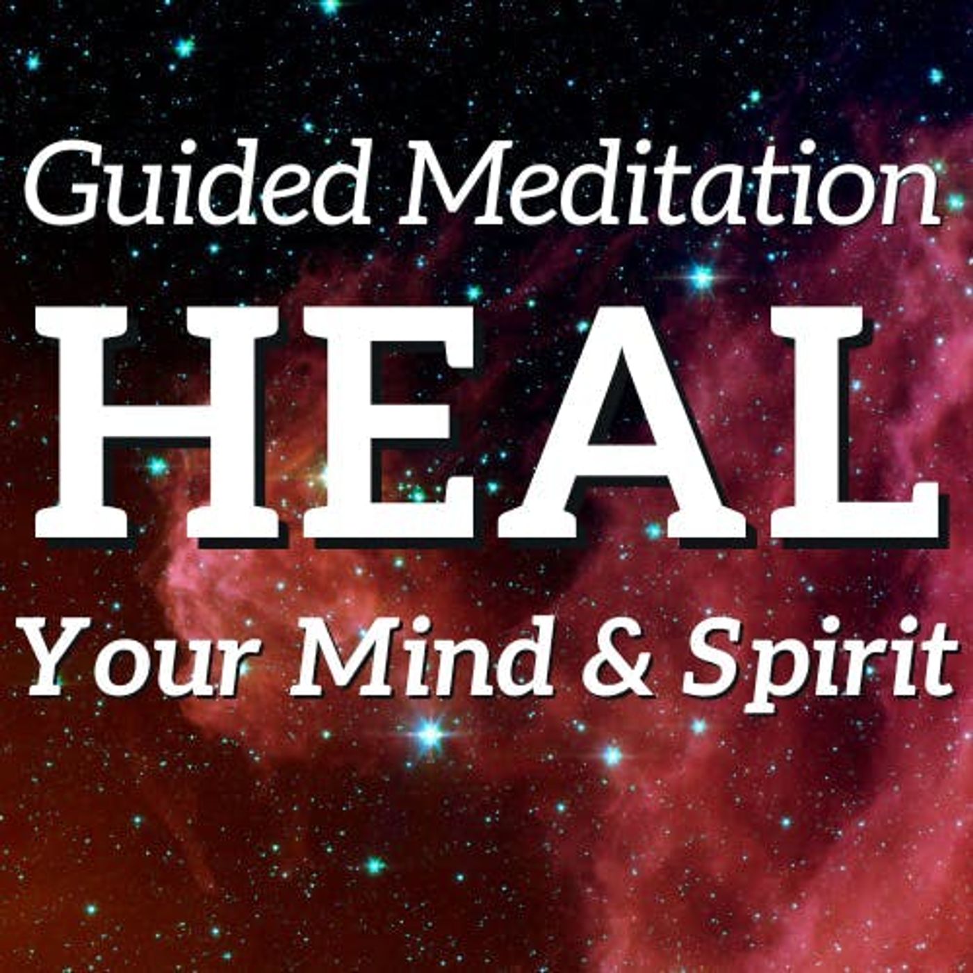 Guided Sleep Meditation to Heal Your Mind & Spirit episode artwork