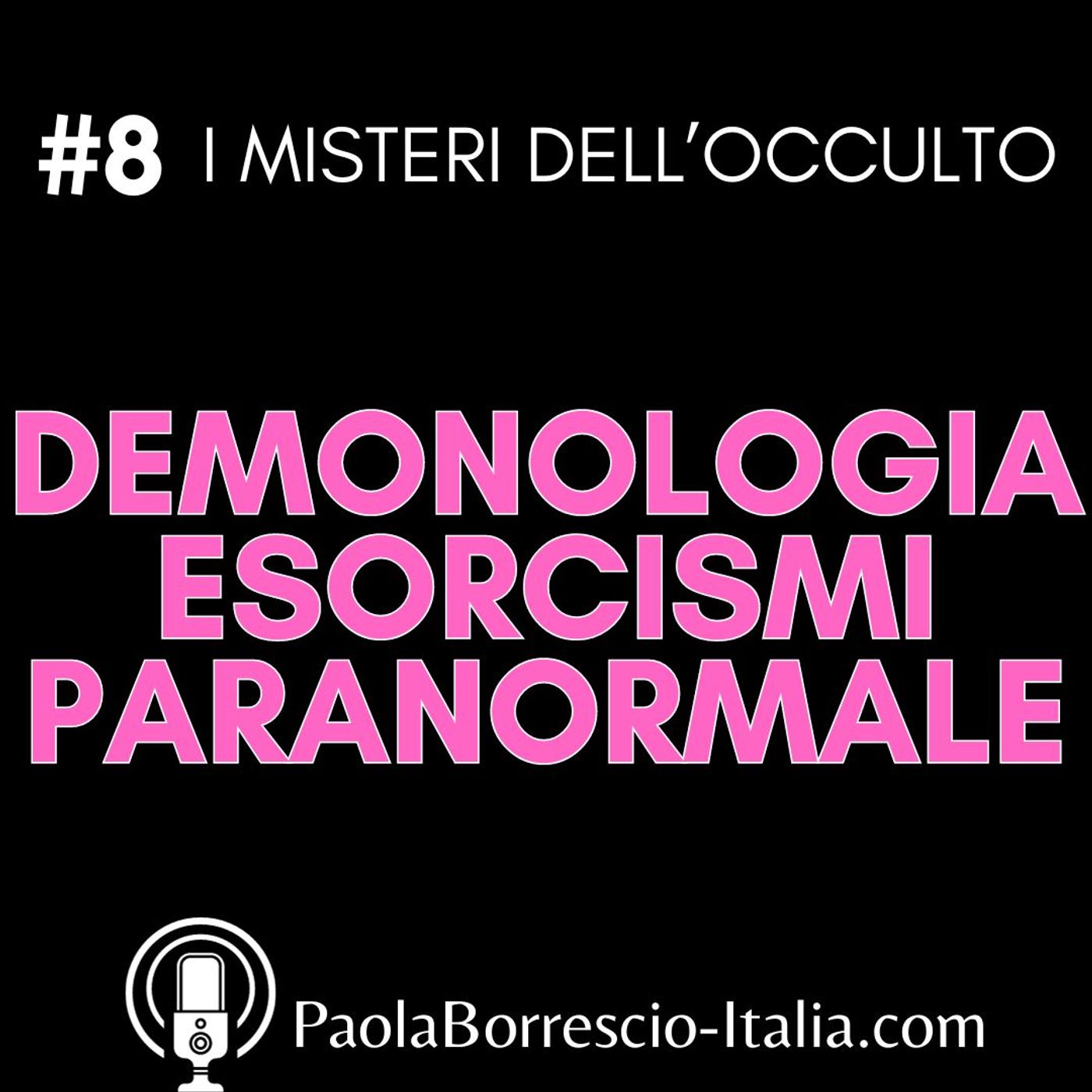 I MISTERI dell\'OCCULTO di Paola Borrescio
