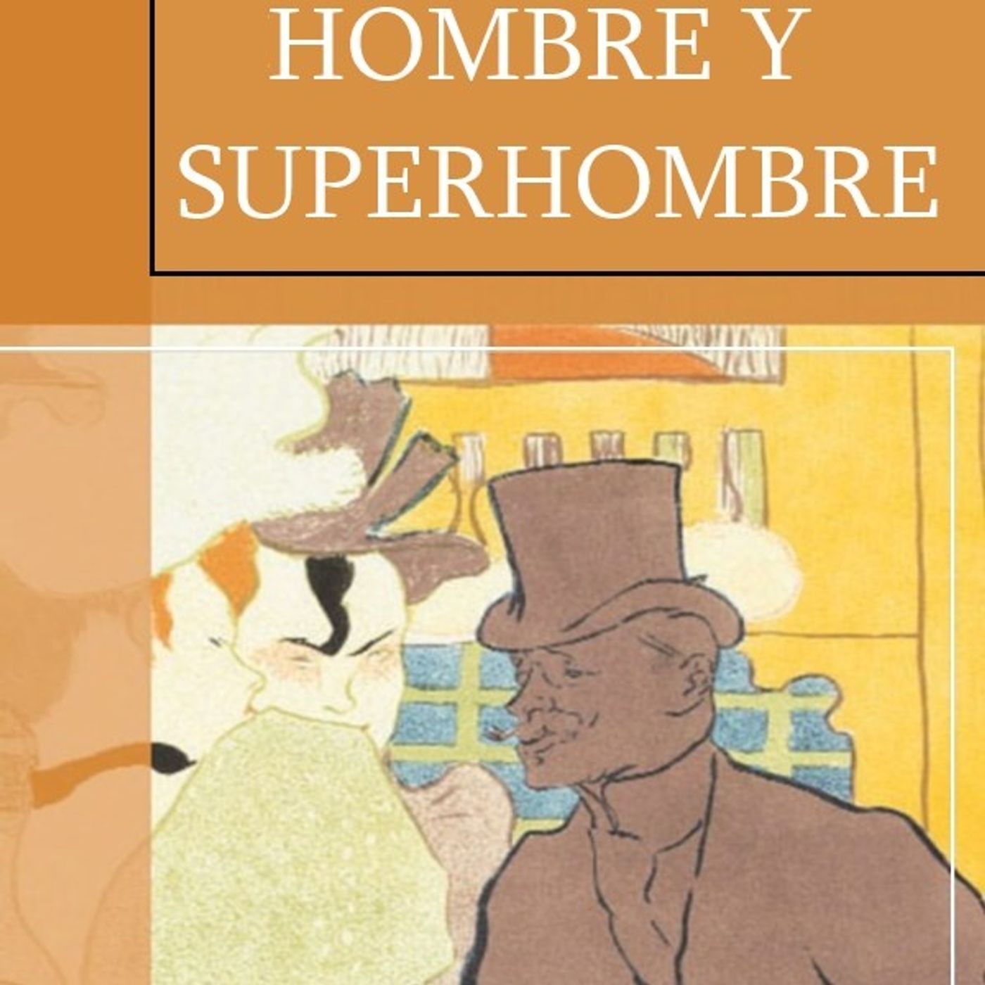 (Resumen) Hombre y superhombre - Bernard Shaw