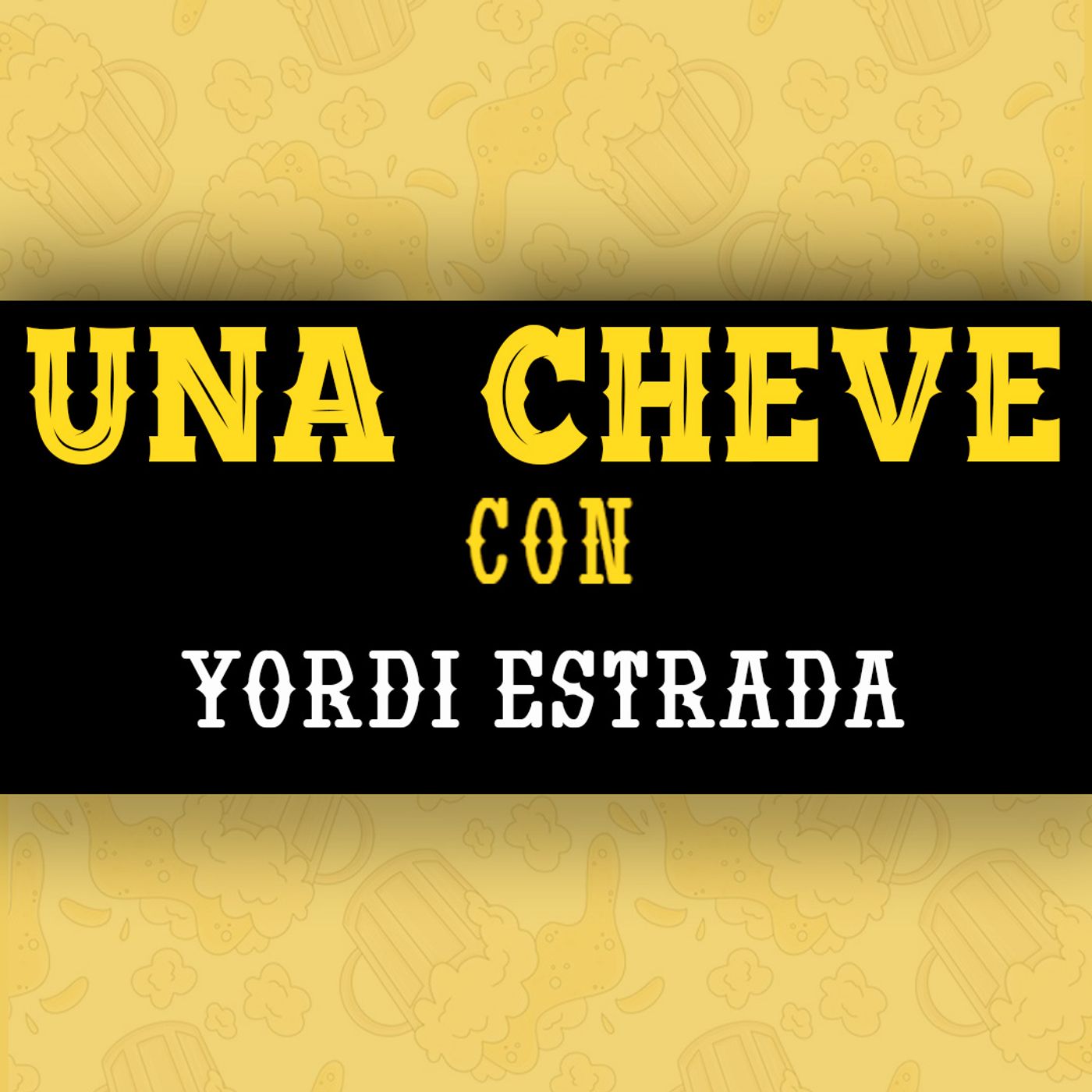 Portada de Una Cheve Con