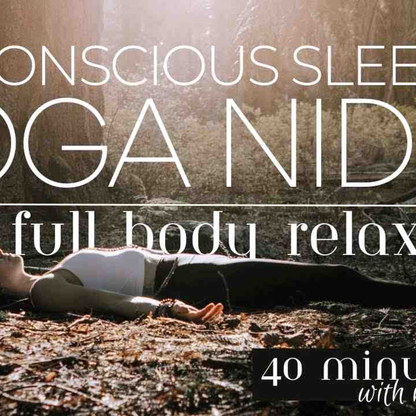 Yoga Nidra Full Body Relaxation episode artwork