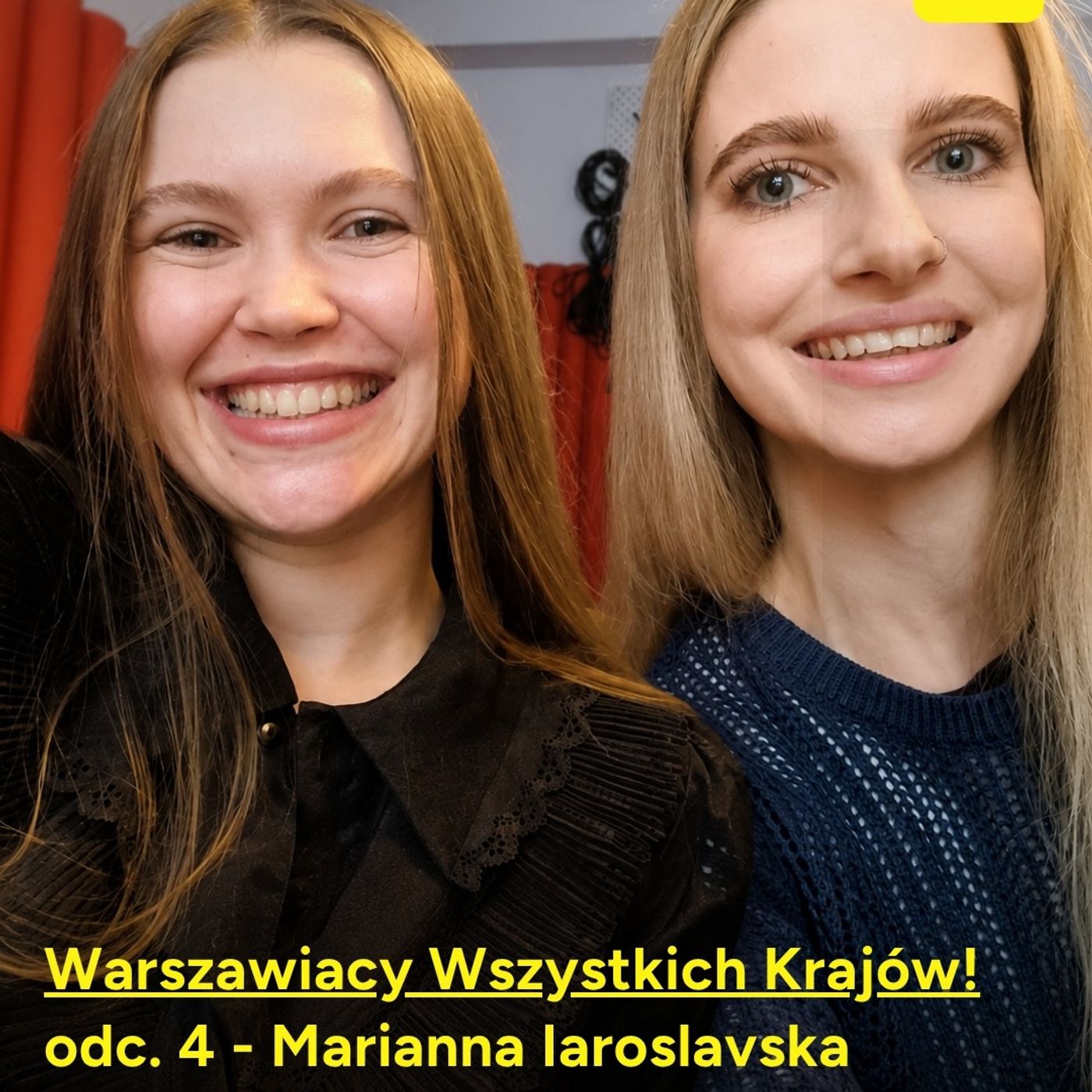 Warszawiacy Wszystkich Krajów! odc. 4 - Marianna Iaroslavska episode artwork