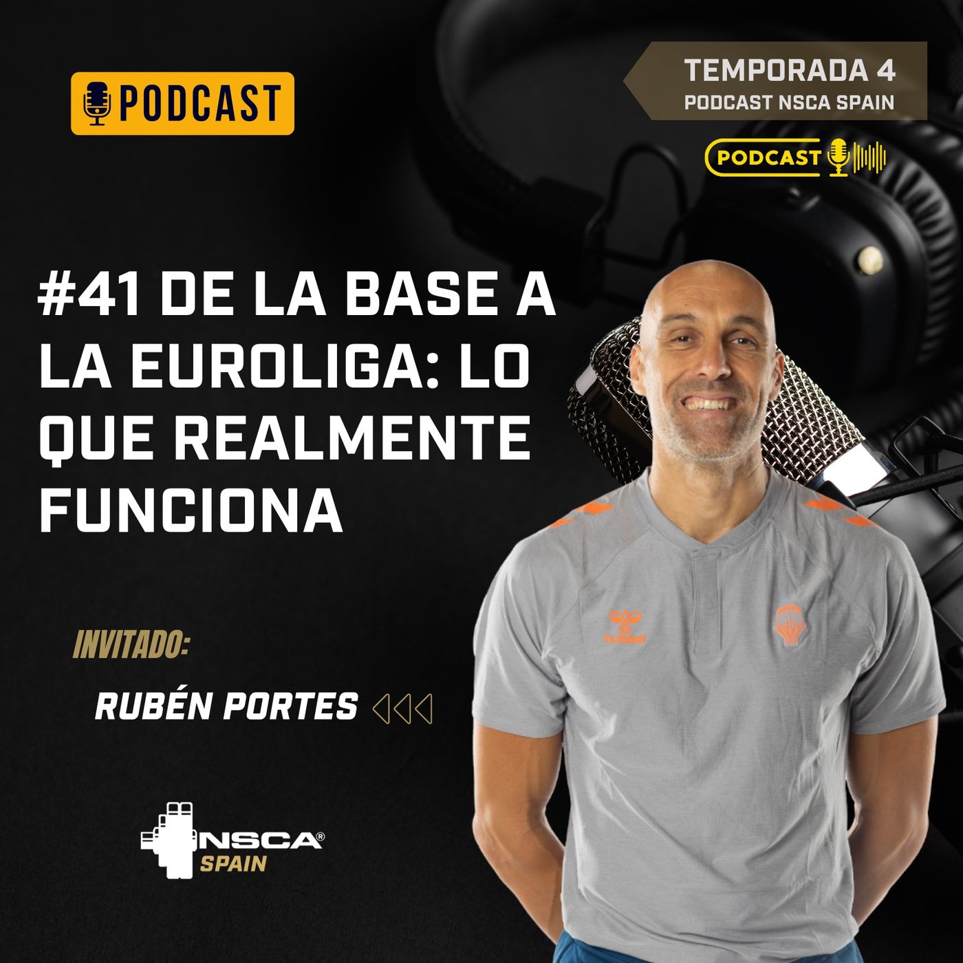 NSCA Spain #41 De la base a la Euroliga: lo que realmente funciona con Rubén Portes NSCA Spain #41 De la base a la Euroliga: lo que realmente funciona con Rubén Portes