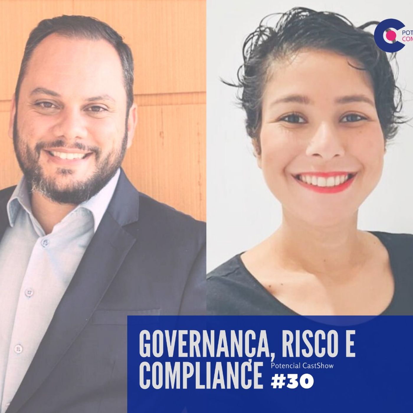 Potencial Compliance Cast | O Primeiro Podcast de GRC em Português