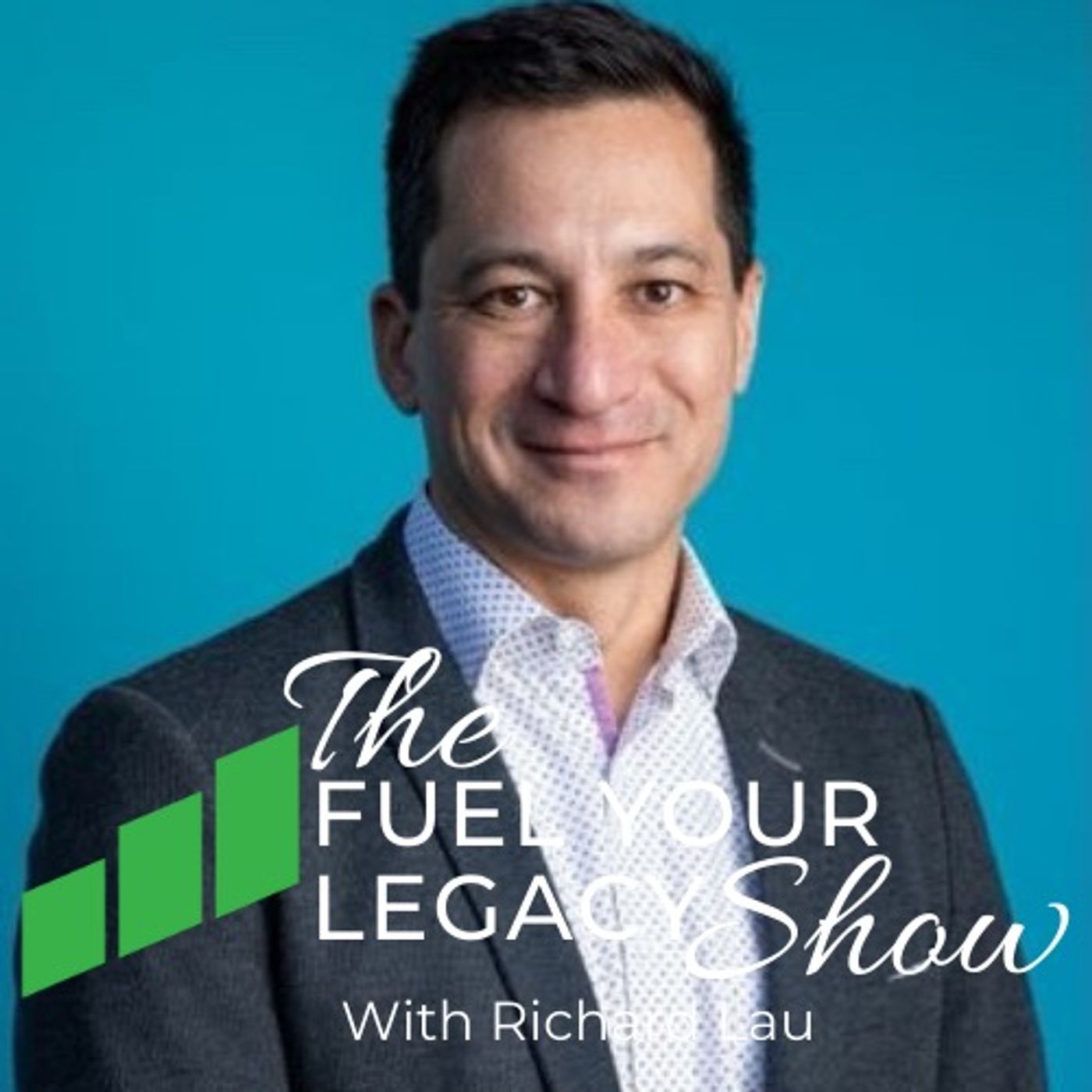 The Fuel Your Legacy Show