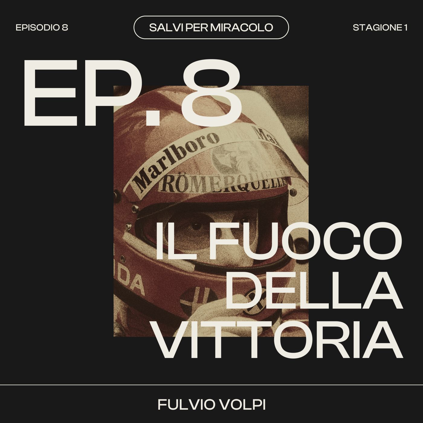Il Fuoco Della Vittoria - Niki Lauda, 1976 episode artwork