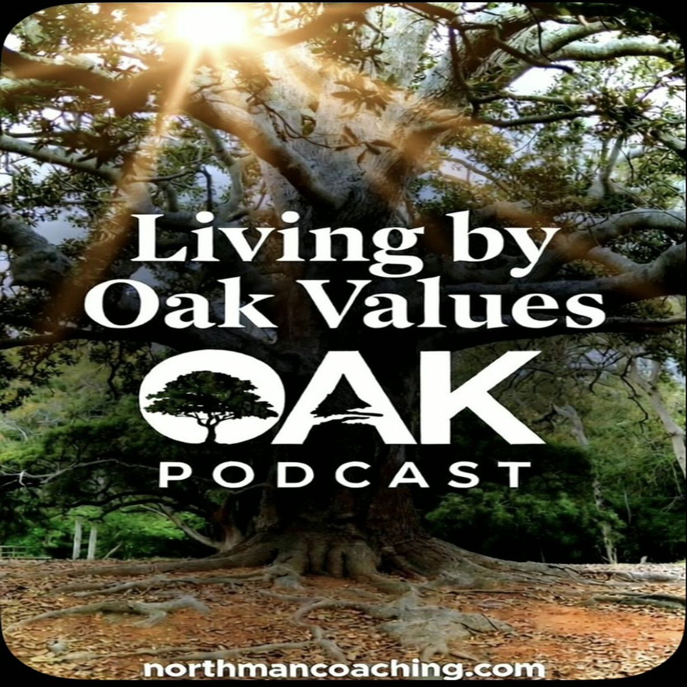Living by Oak Values
