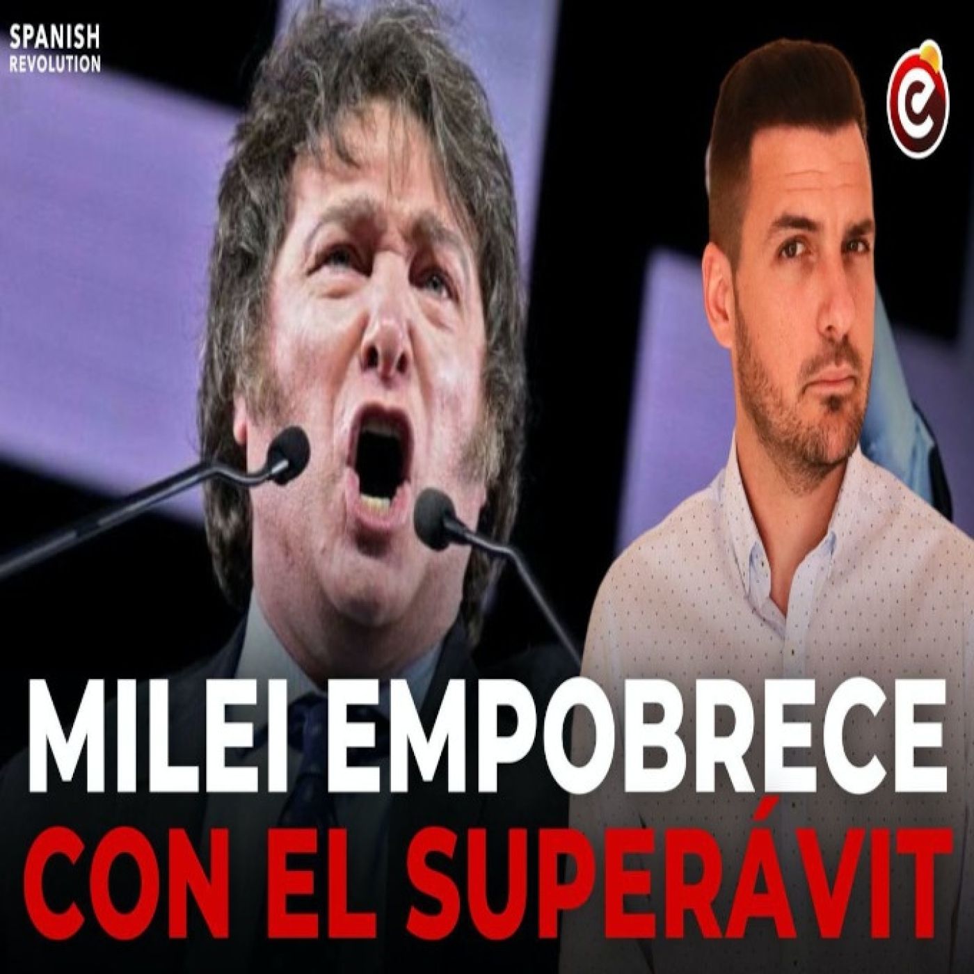 Econocrítica 3x07 - El superávit de Milei empobrece a los argentinos/as