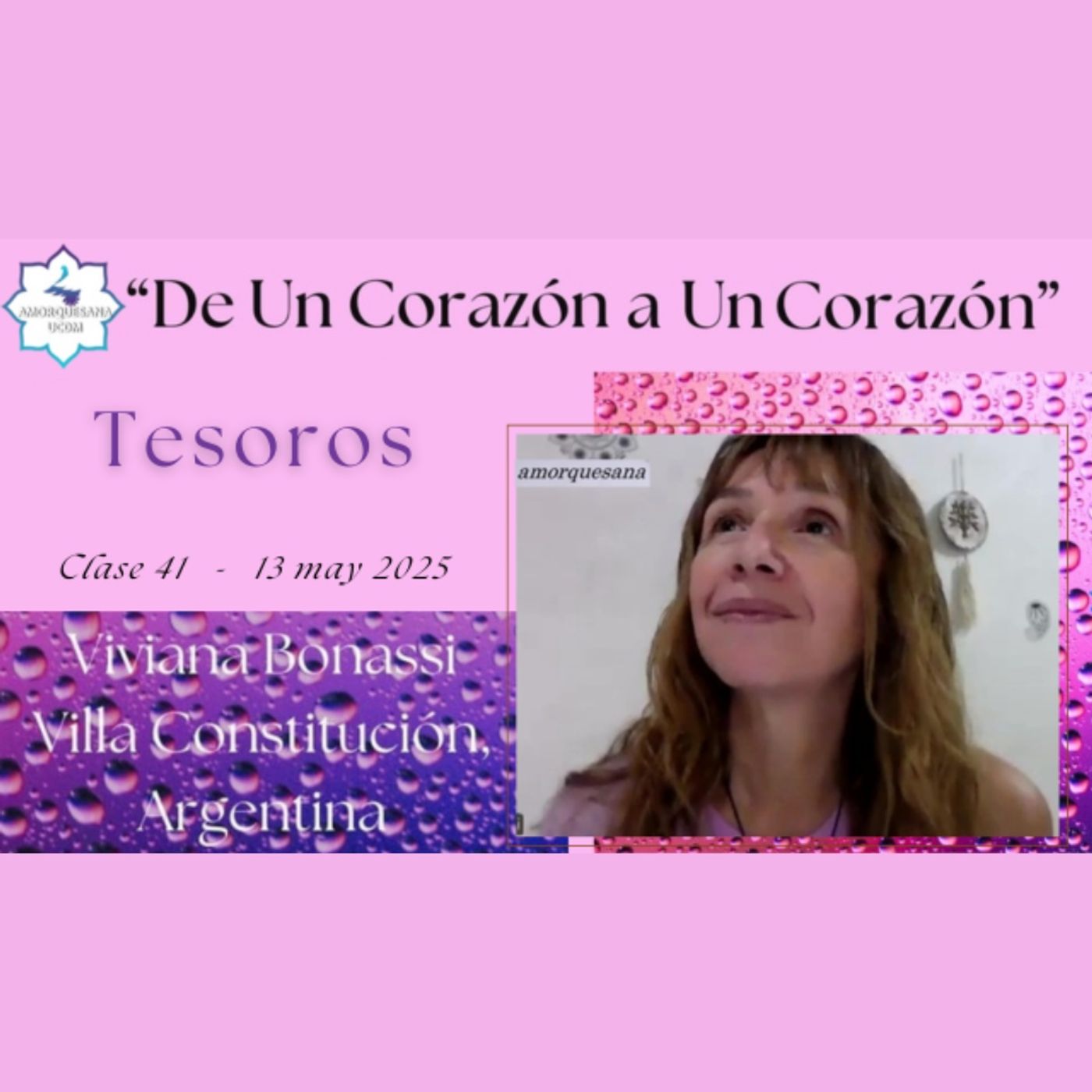 Clase 41 - Tesoros - Viviana Bonassi - De Un Corazón a Un Corazón - 13 may 2025