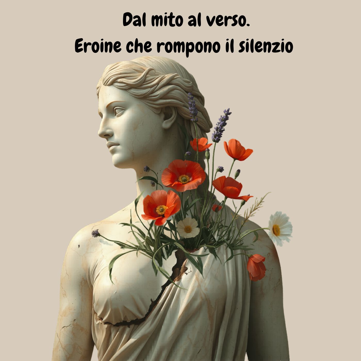 Dal mito al verso. Eroine che rompono il silenzio