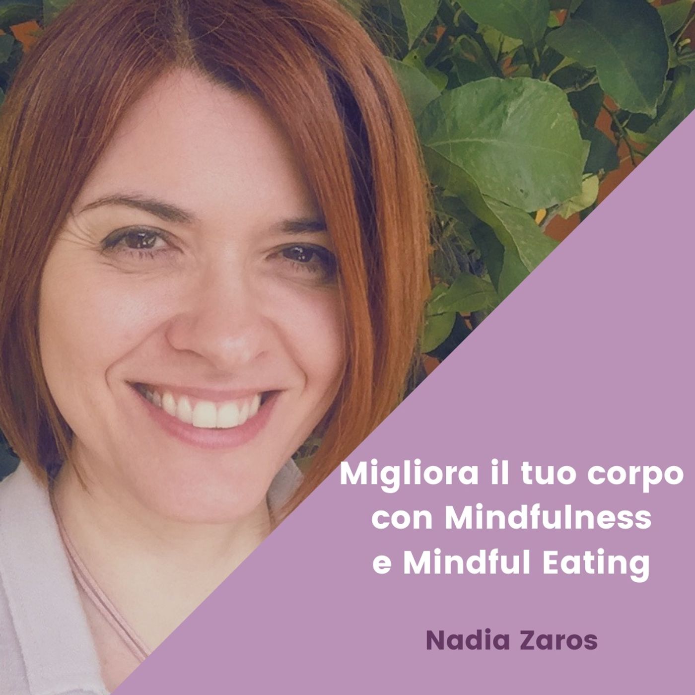 Migliora il tuo corpo con Mindfulness e Mindful Eating