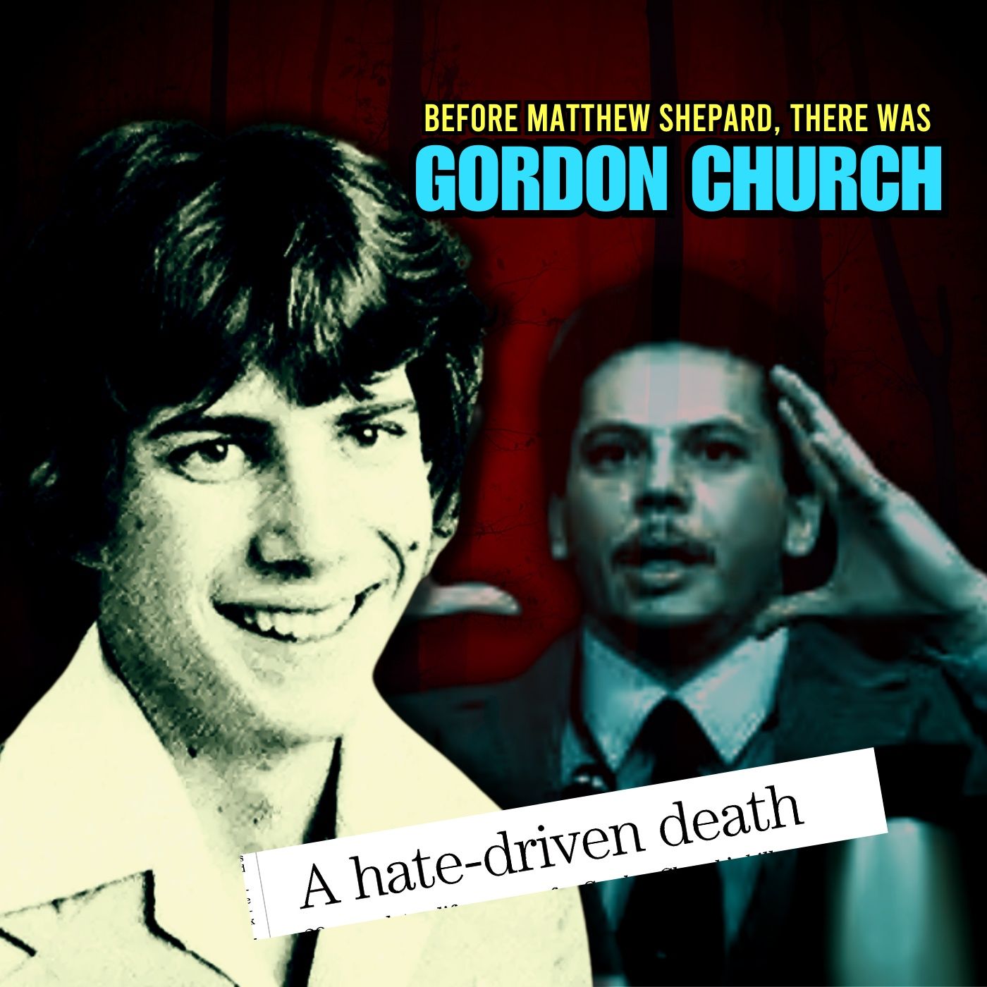 A Hate Driven Death, The Sad Story of Gordon Church