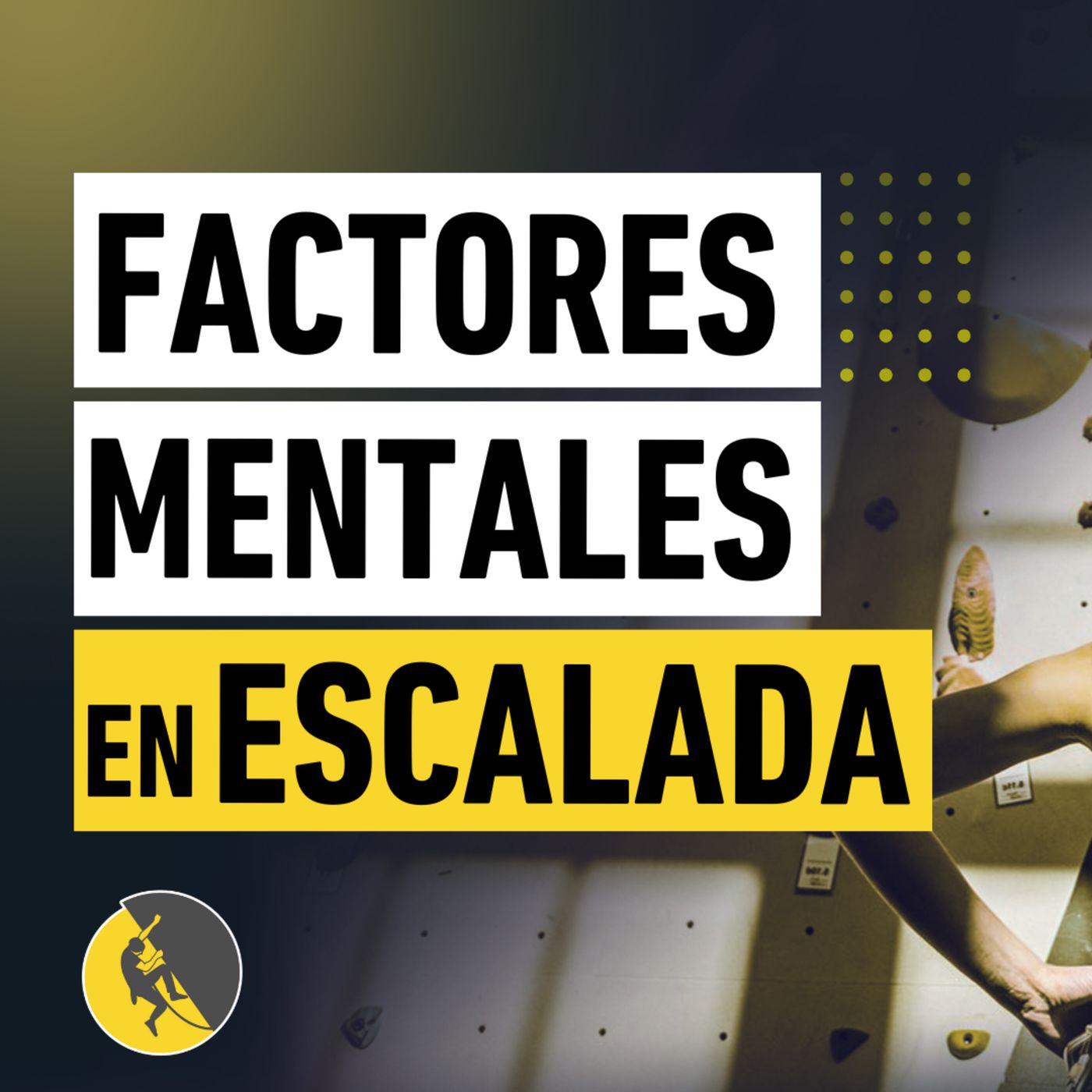Factores Mentales en Escalada Deportiva y Boulder episode artwork