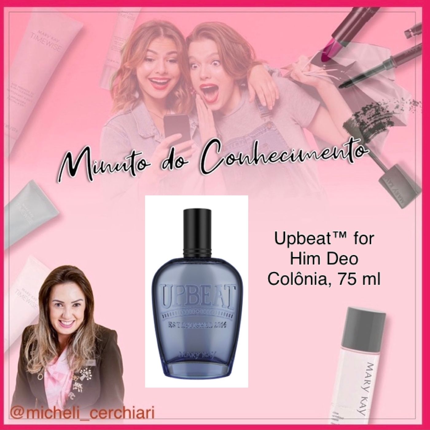 Minuto do Conhecimento - Produtos Mary Kay