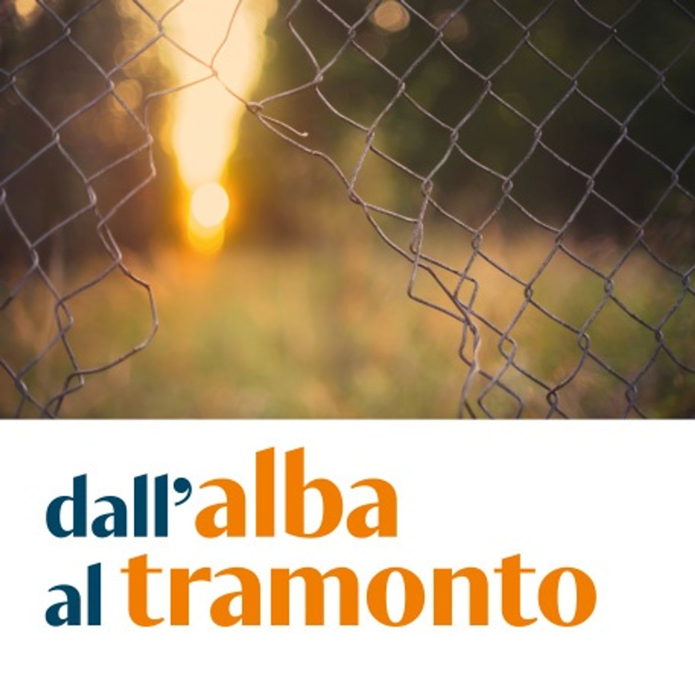 Dall\'alba al tramonto