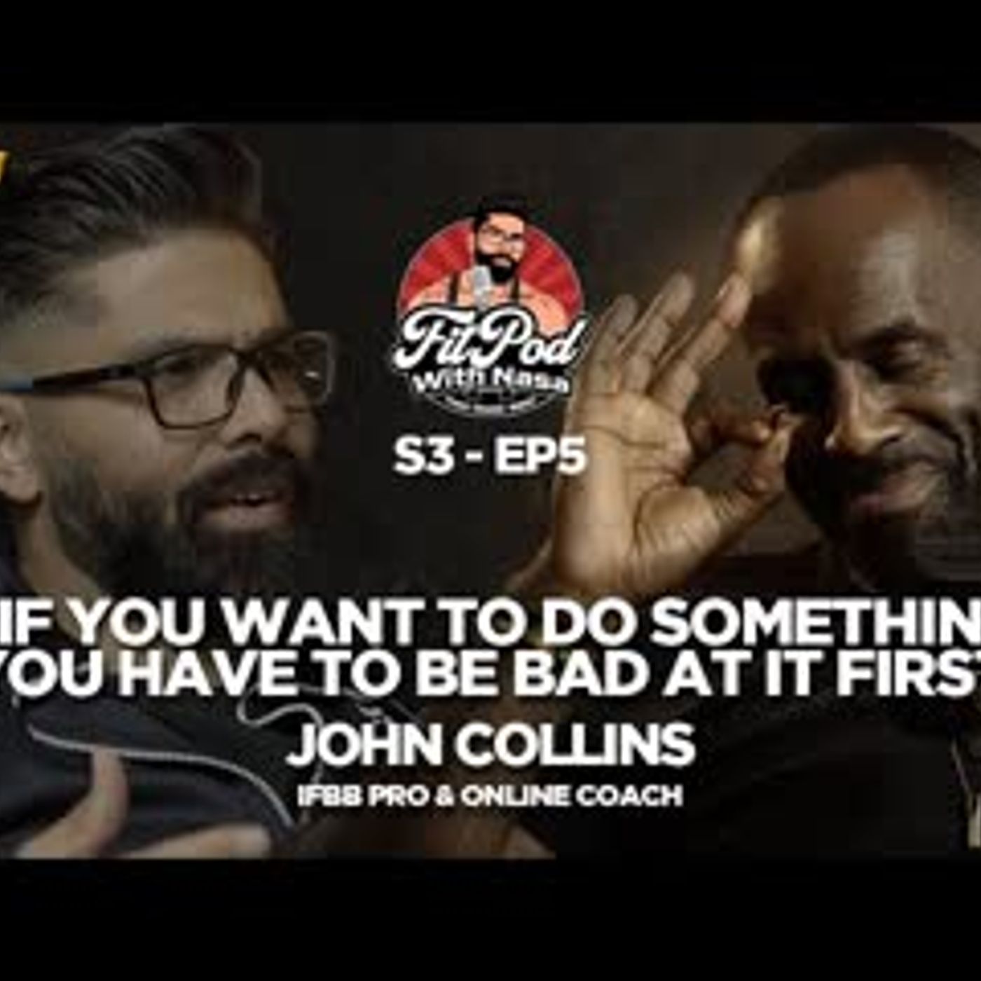 S3 EP5 - YOU HAVE TO BE BAD AT SOMET