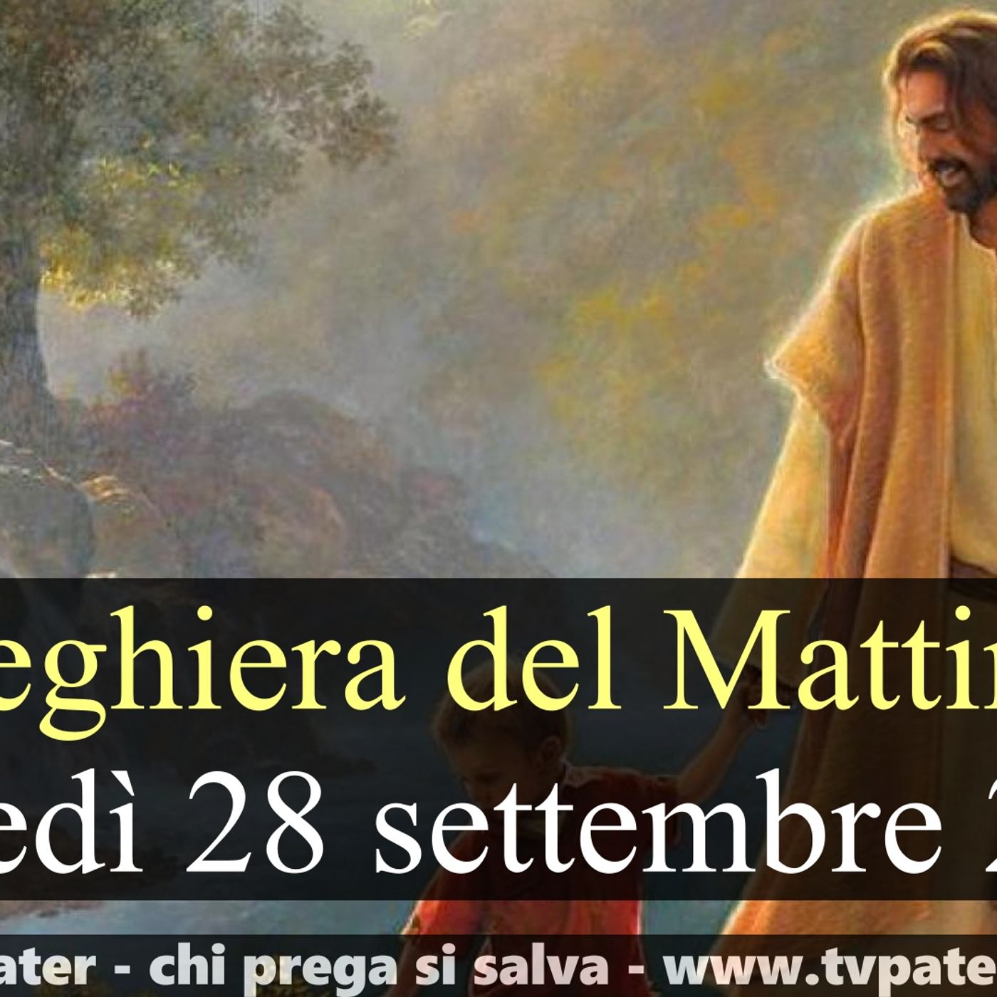 Preghiera del Mattino LUNEDI 28 SETTEMBRE 2026 ❤️ Lodi Mattutine - Lunedì XXVI Settimana T.O.
