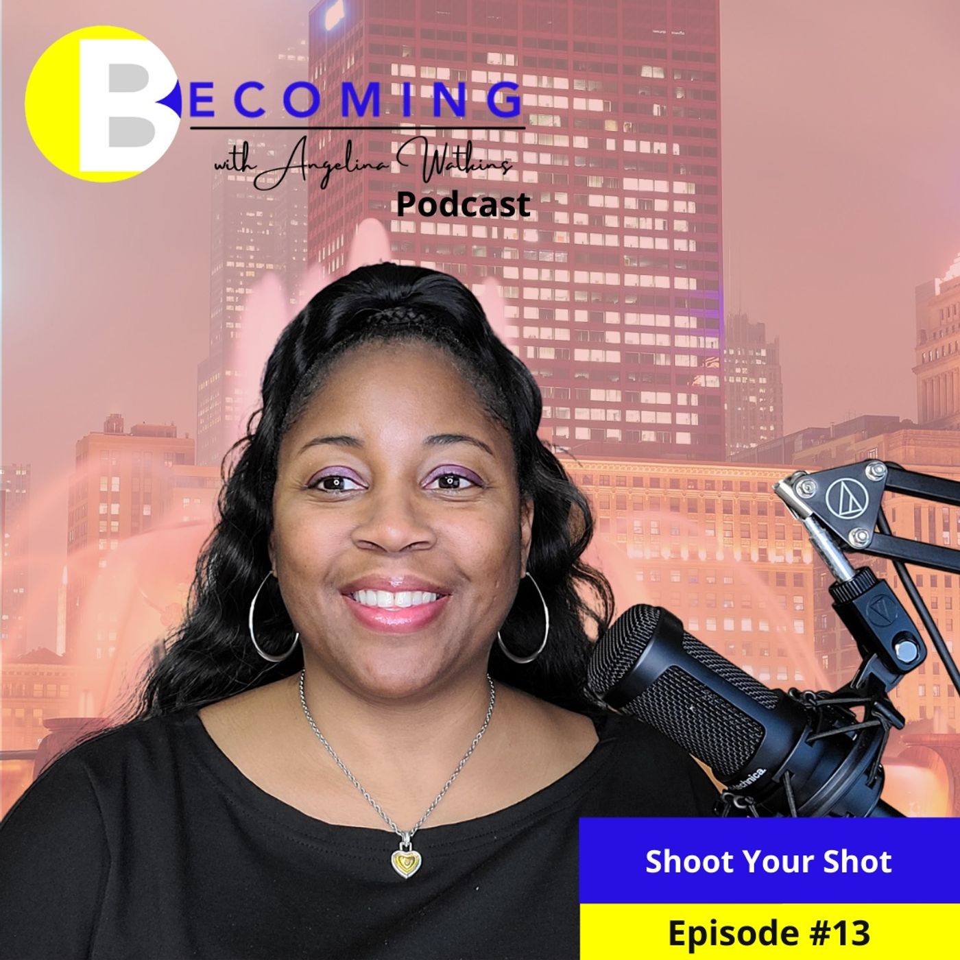 Becoming with Angelina Watkins