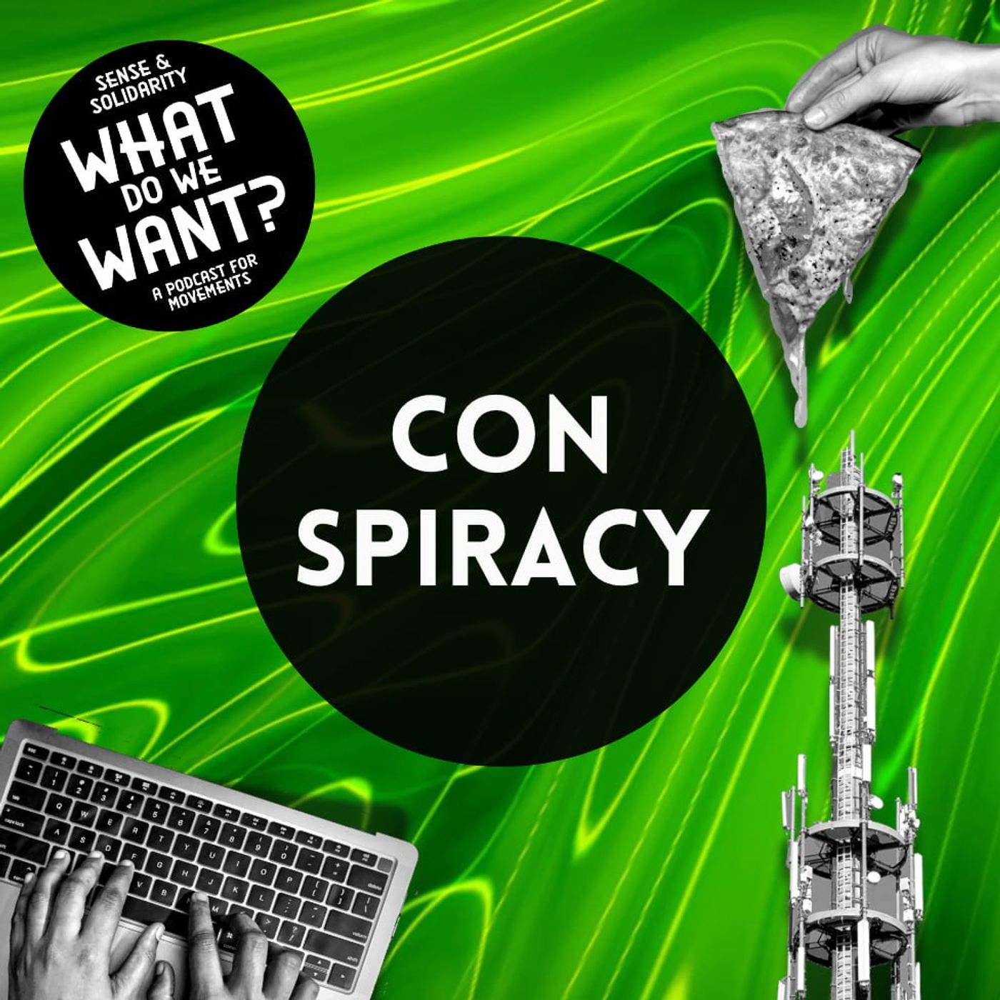What Do We Want? (A podcast about what brings movements together... and drives them apart)