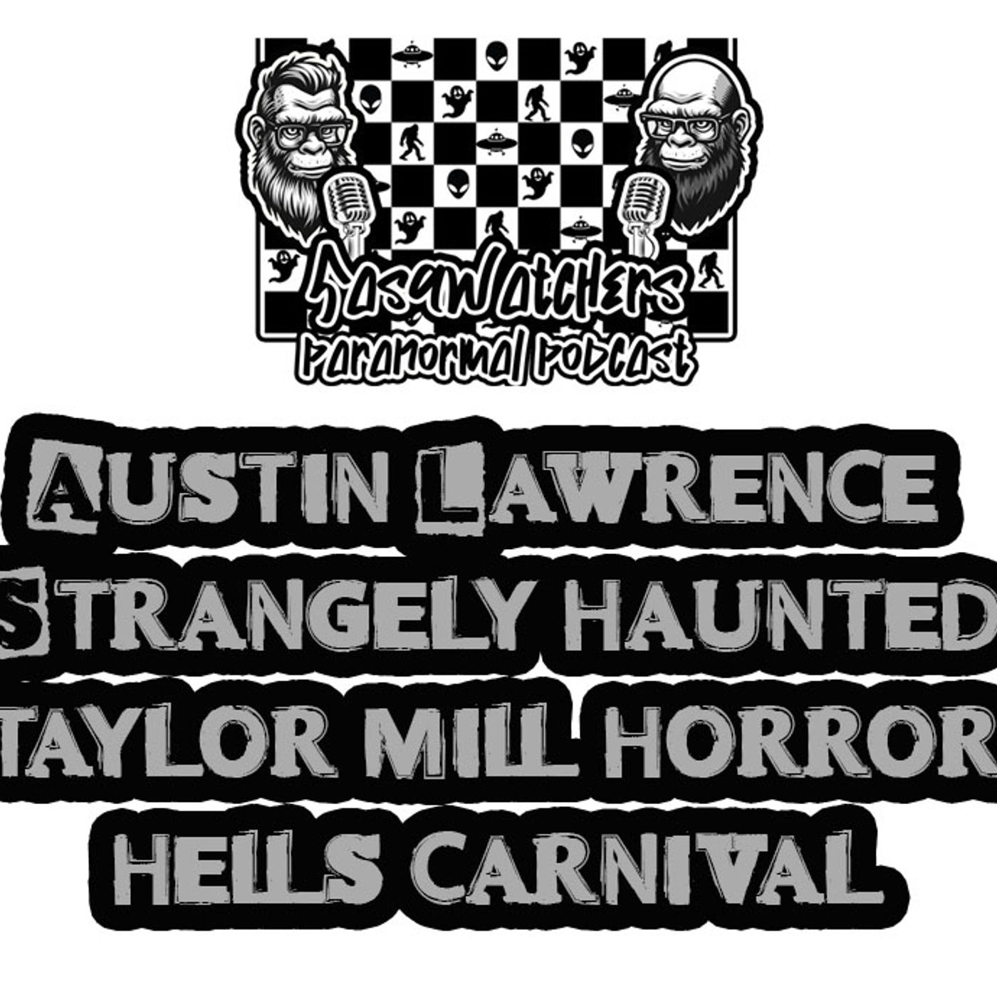 Haunted History w/ Strangely Haunted's Austin Lawrence