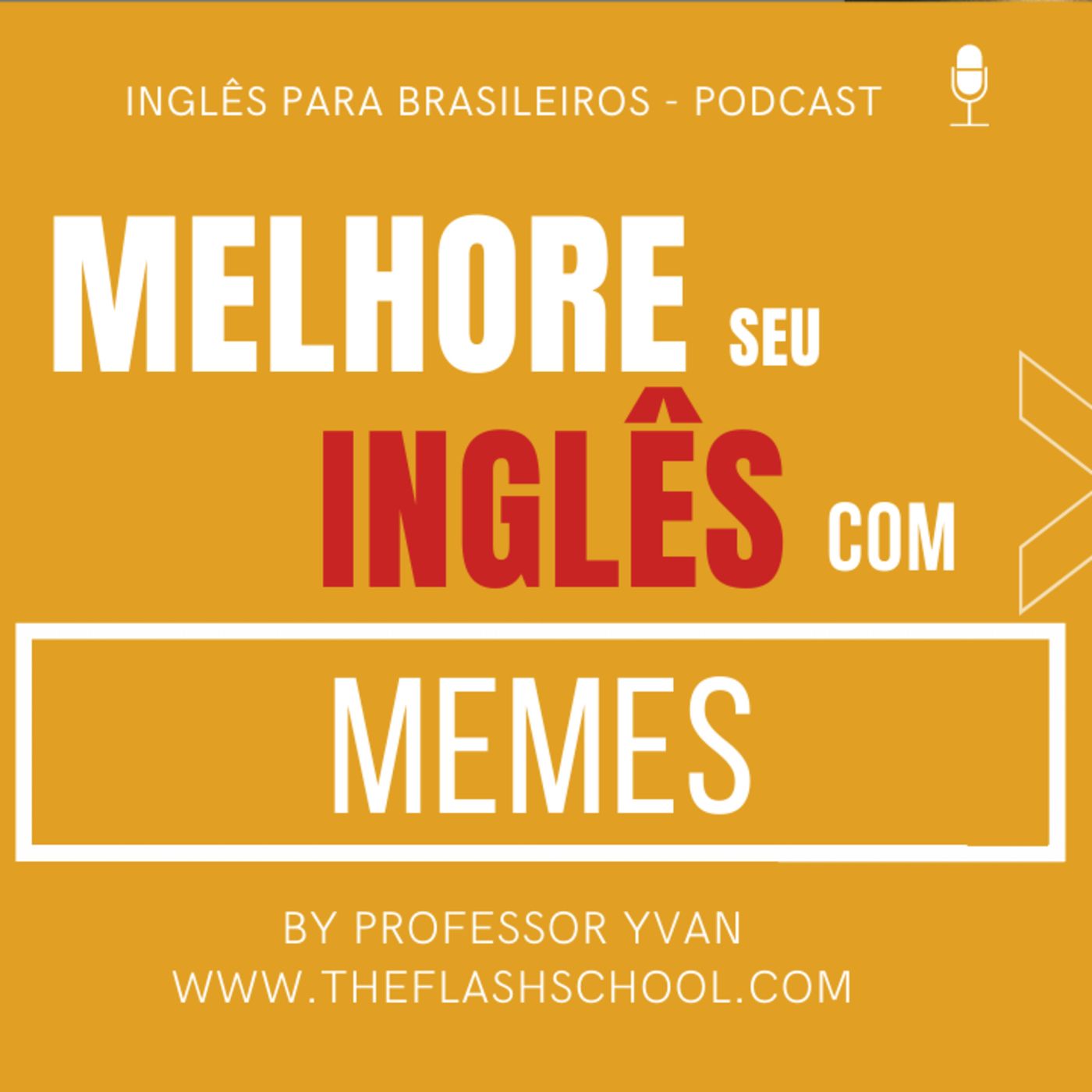 Use memes para melhorar seu inglês episode artwork