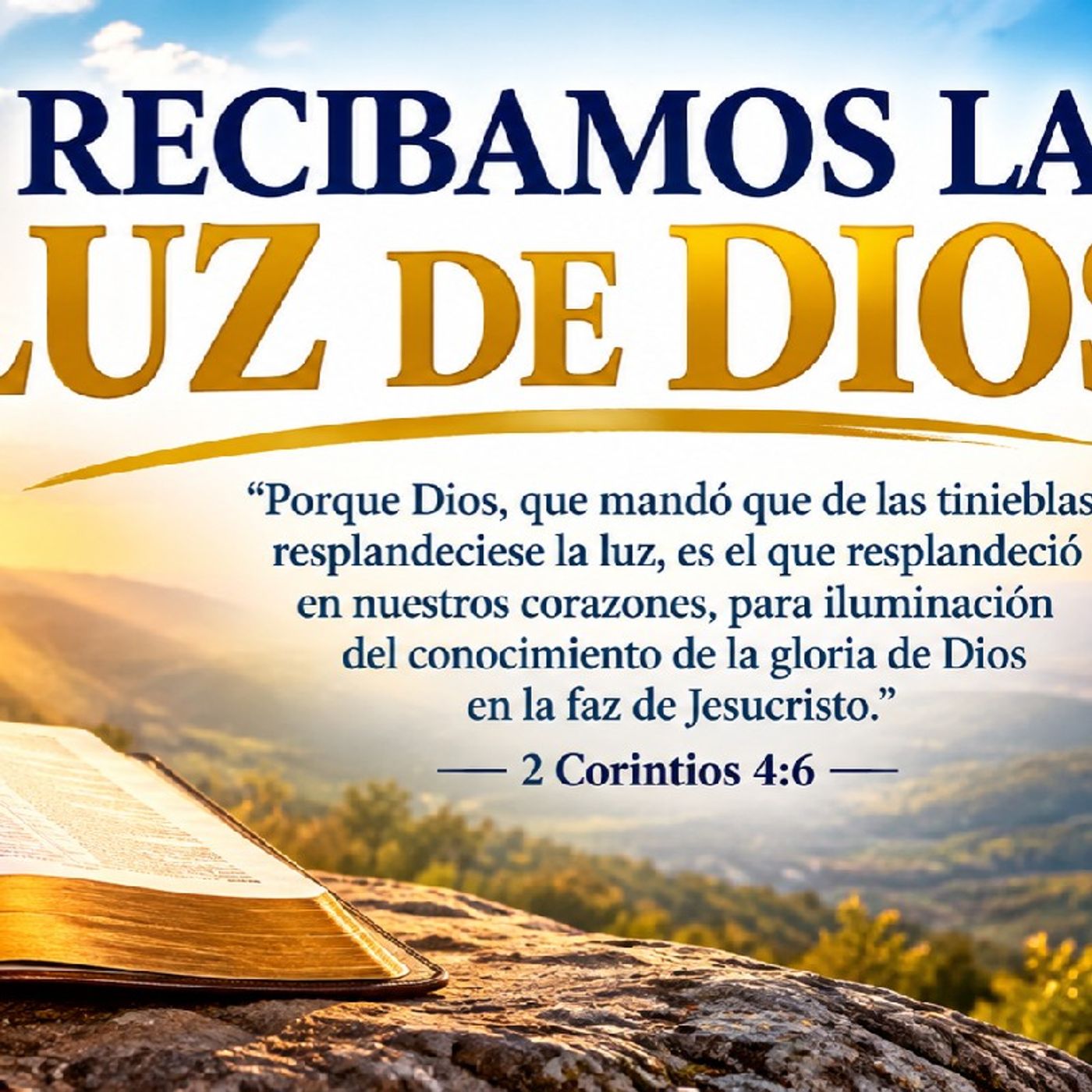 Recibamos la luz de Dios. Devocional 10-14-2026