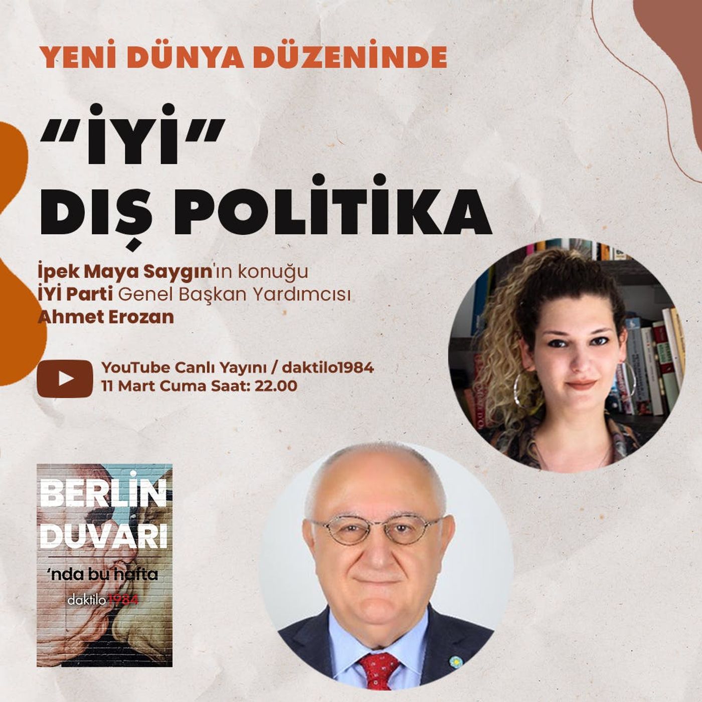 "İYİ" Dış Politika | Konuk: İYİ Parti Genel Başk. Yrd. Ahmet Erozan | Berlin Duvarı #11 episode artwork