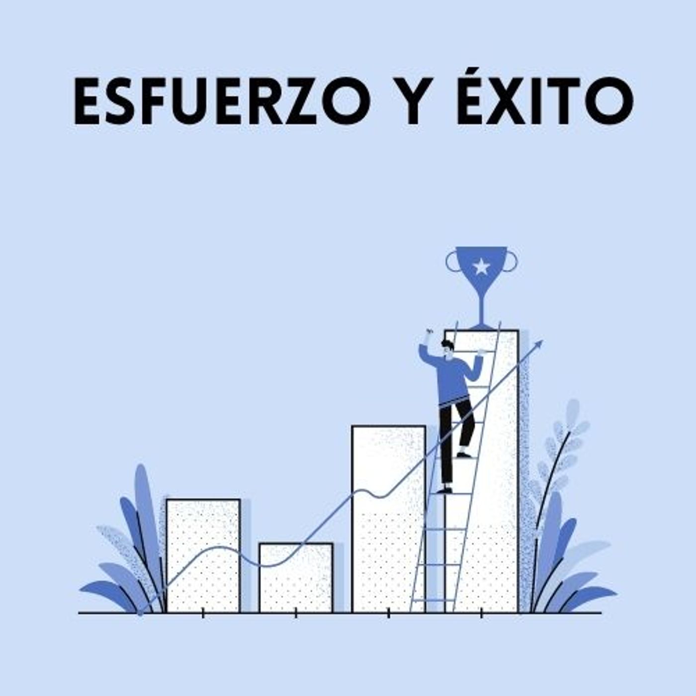 Esfuerzo y exito