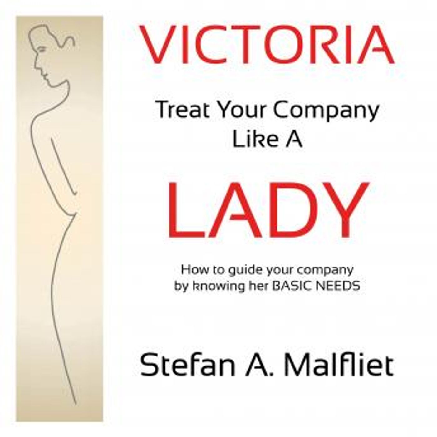 Victoria - Treat Your Company Like A Lady by Stefan A. Malfliet episode artwork