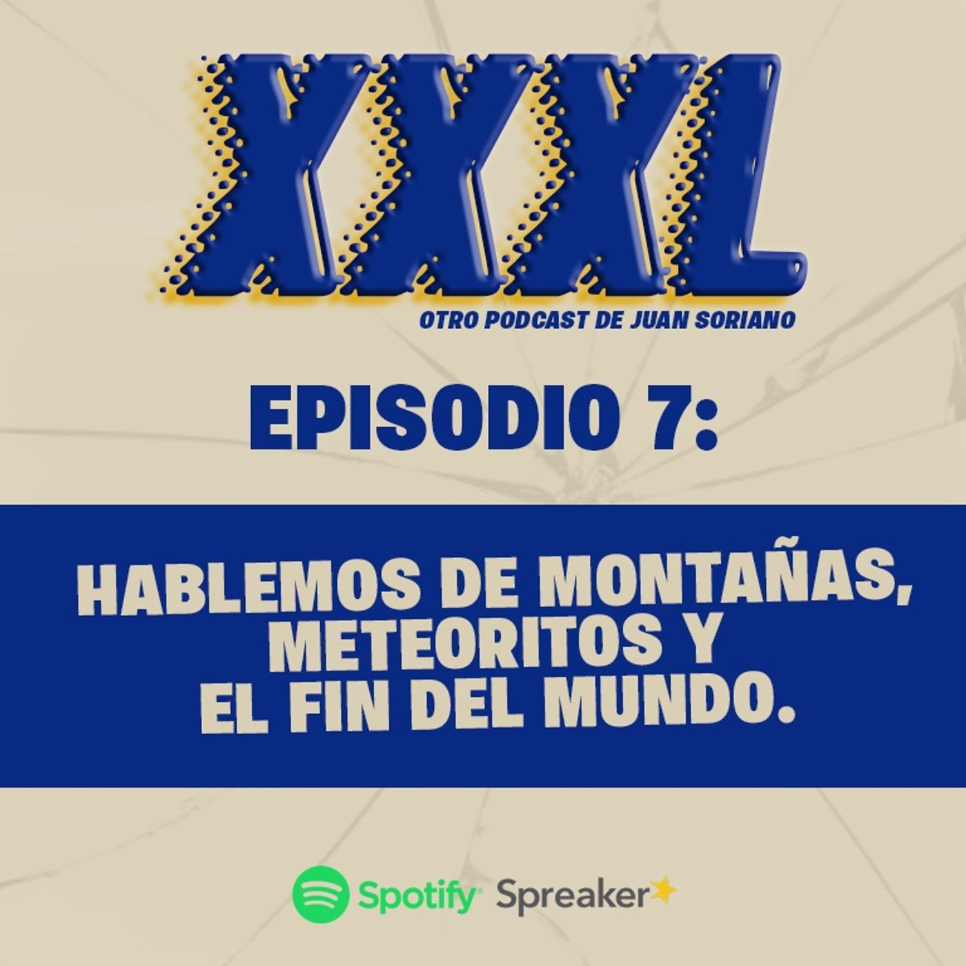 XXXL, otro Podcast de Juan Soriano