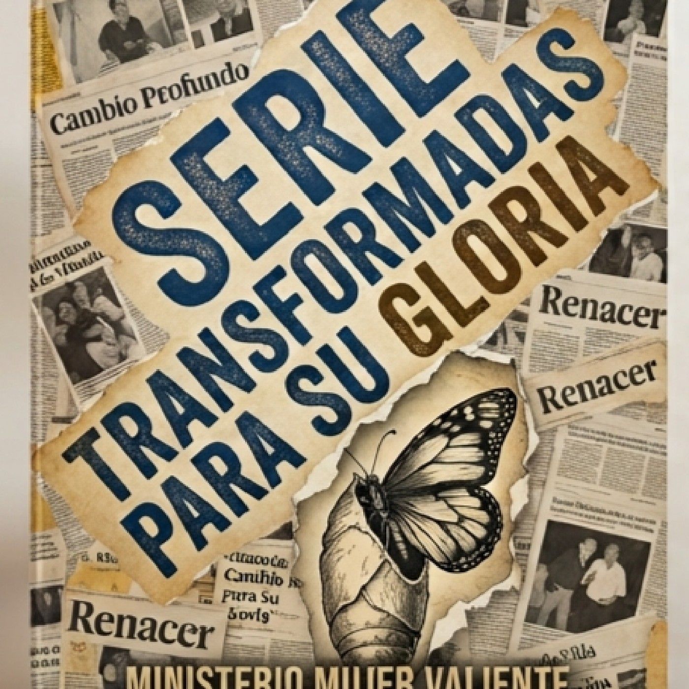 Serie Transformadas por su Gracia.Parte1