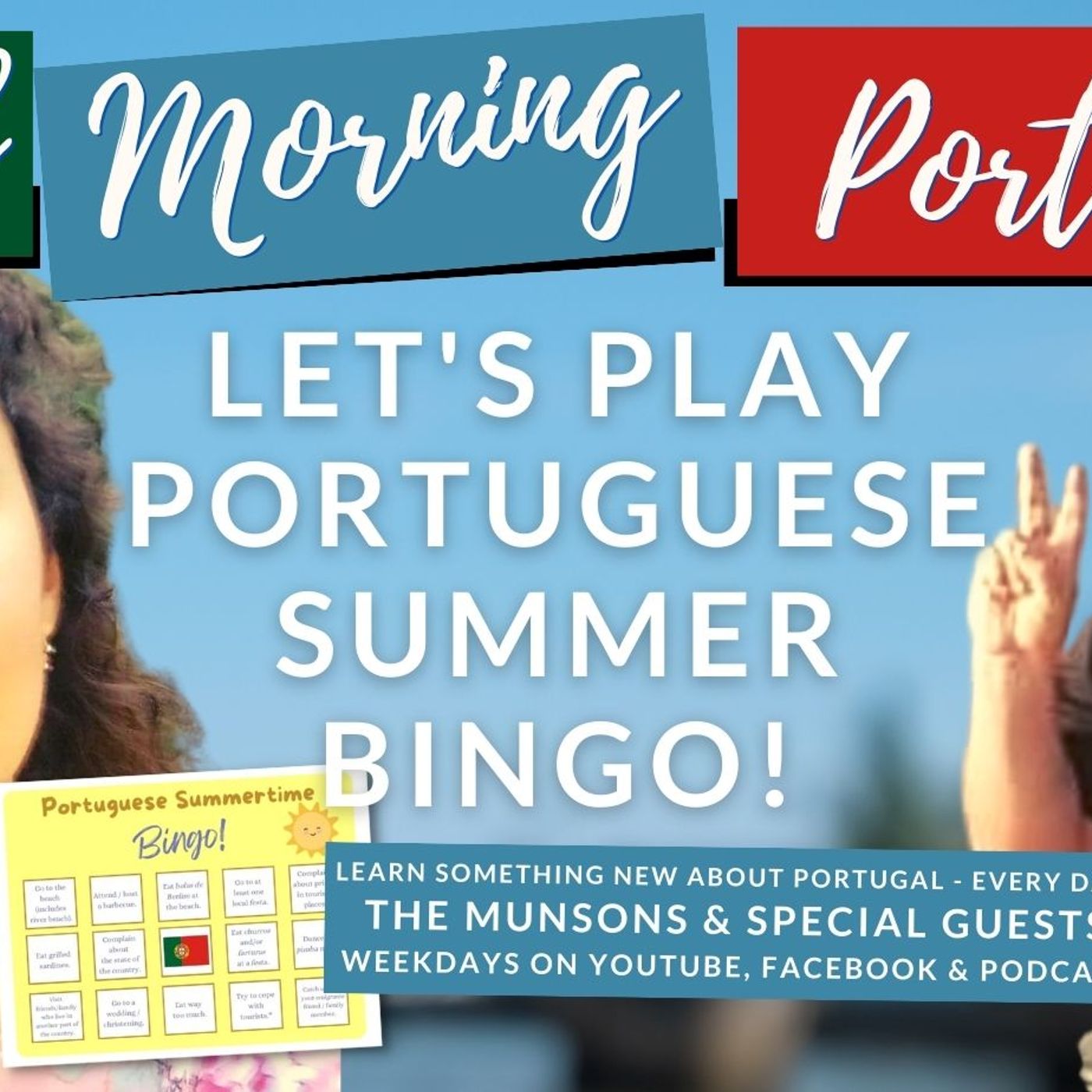 Let's play Portuguese Summer Bingo! with Cátia Lima & The Portugeeza on The GMP!