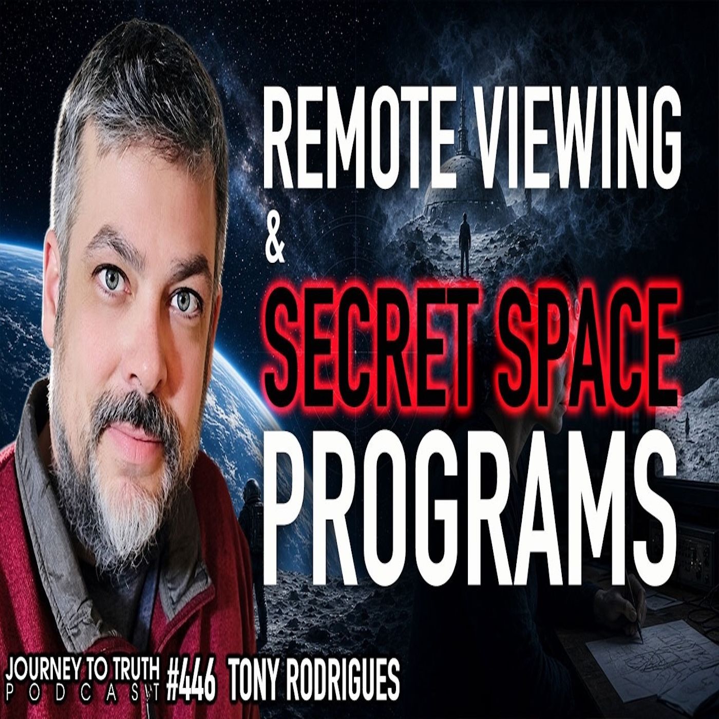 #446 | Why Remote Viewing is the CIA’s Most Pursued Extra-Sensory Skill for the Secret Space Program