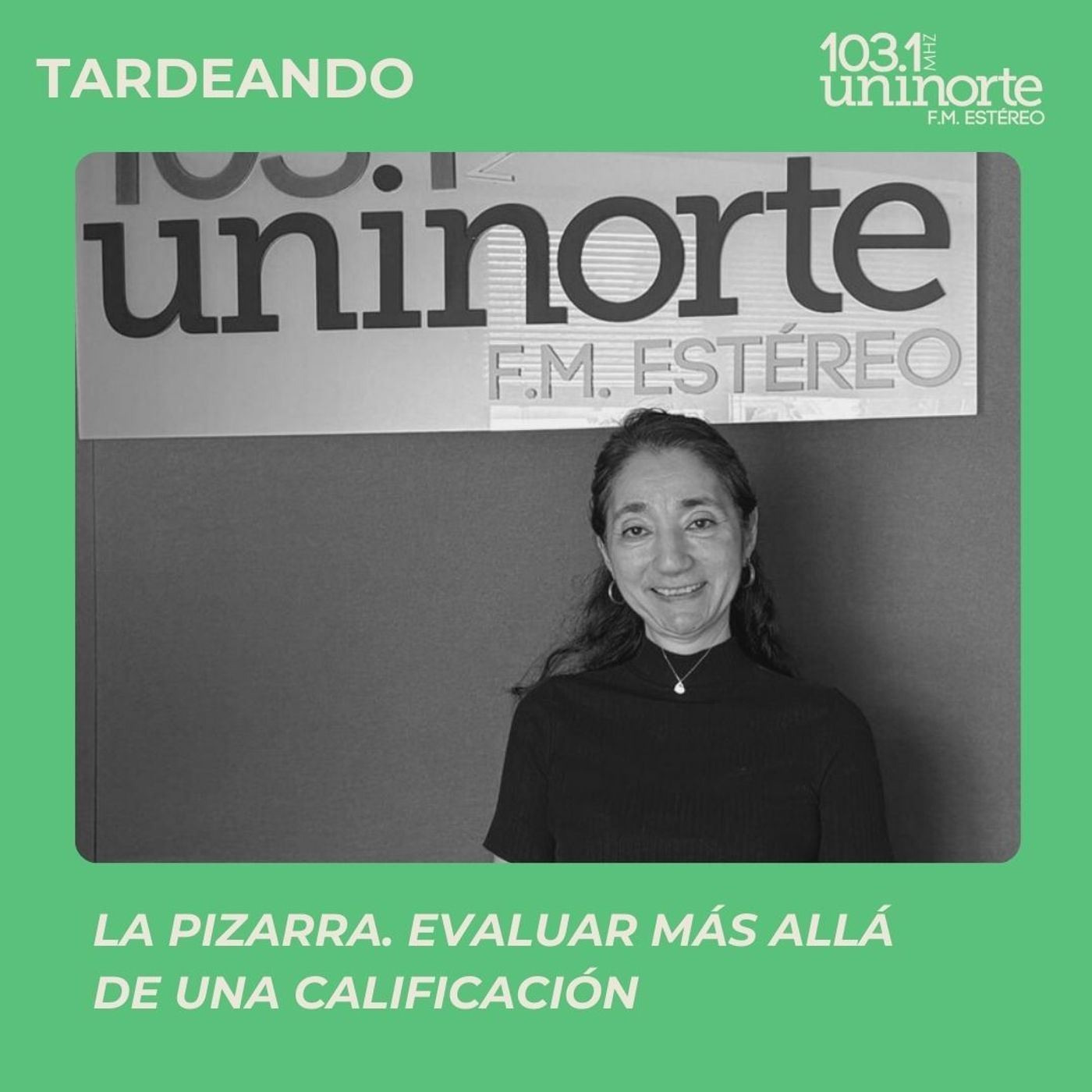 TARDEANDO CON UNINORTE FM ESTEREO