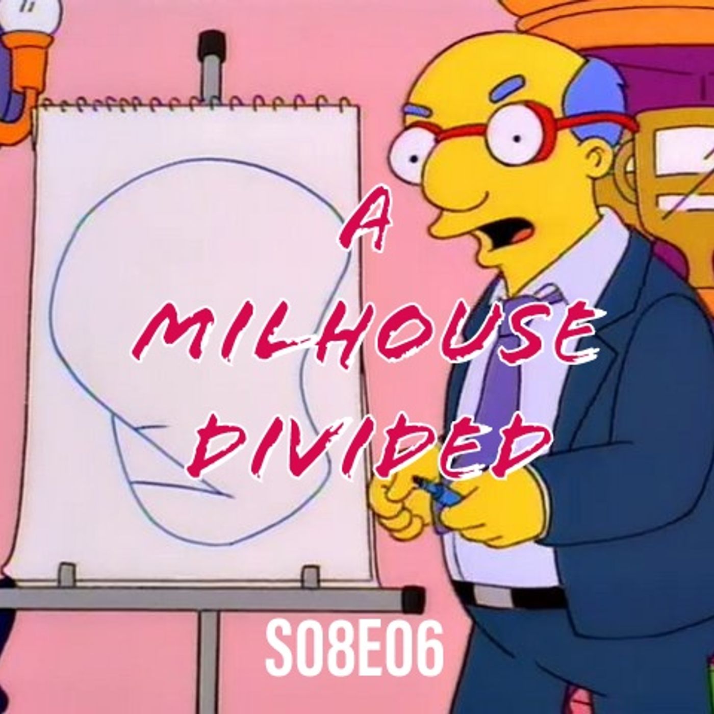 124) S08E06 (A Milhouse Divided) - podcast episode cover